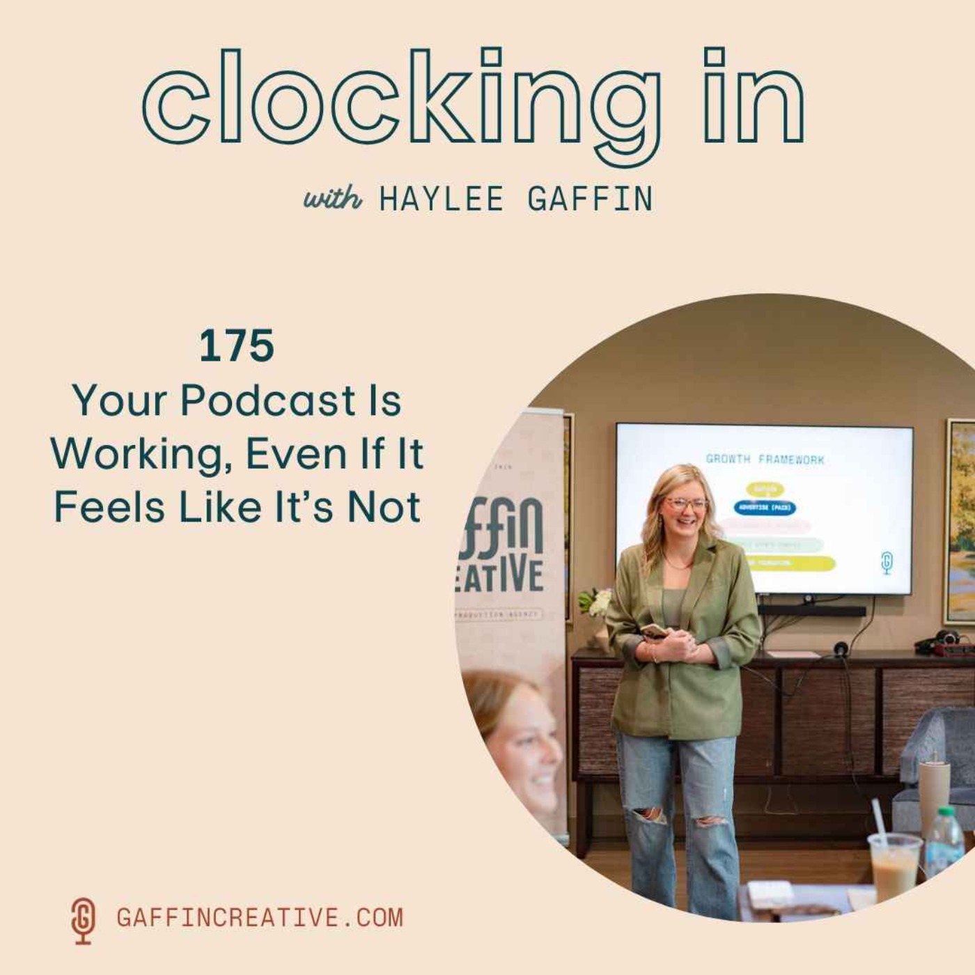 175: Your Podcast Is Working, Even If It Feels Like It’s Not