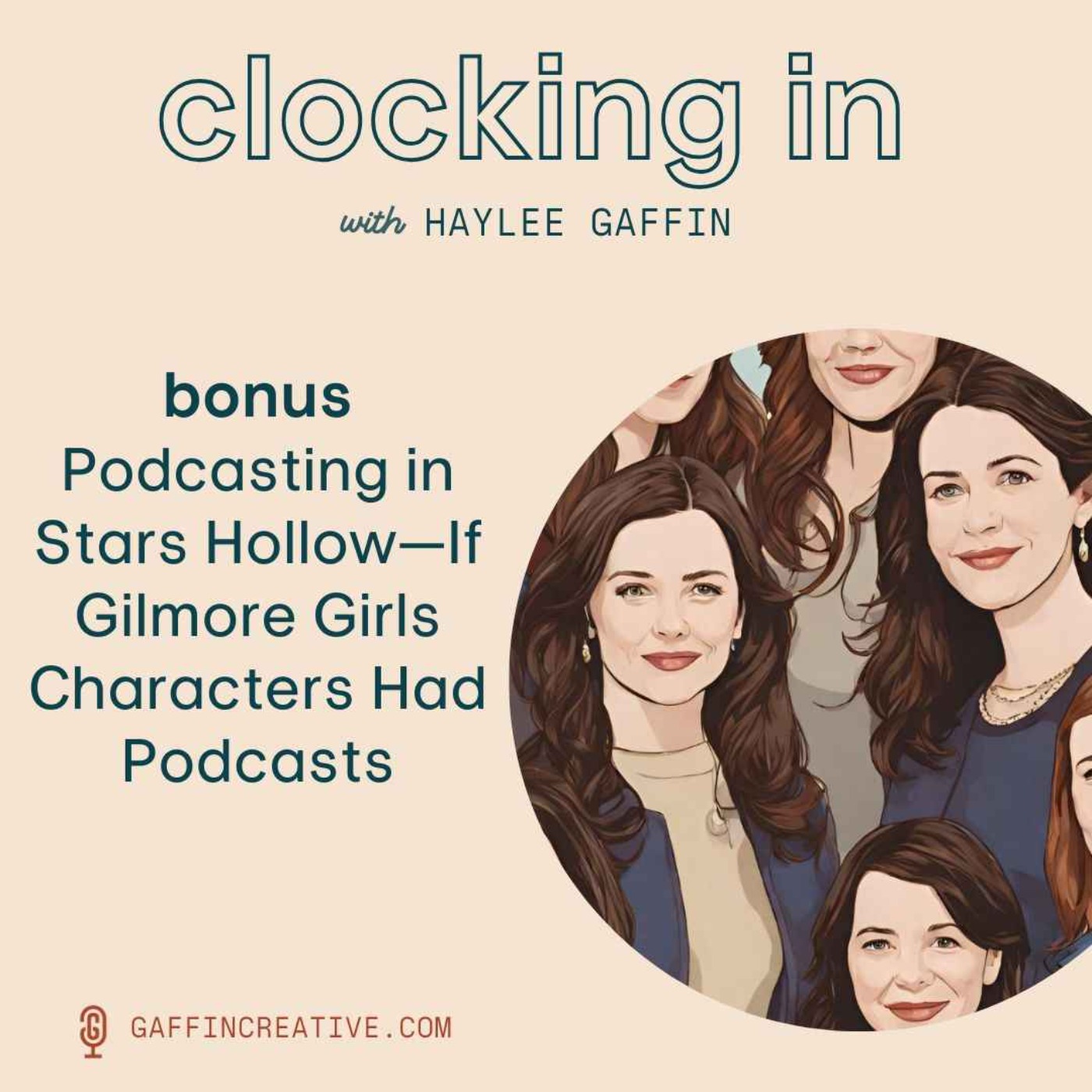 Bonus: Podcasting in Stars Hollow—If Gilmore Girls Characters Had Podcasts