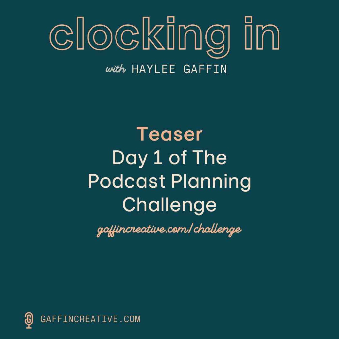 Teaser: Podcast Planning Challenge - Day 1 [Launch a Podcast]
