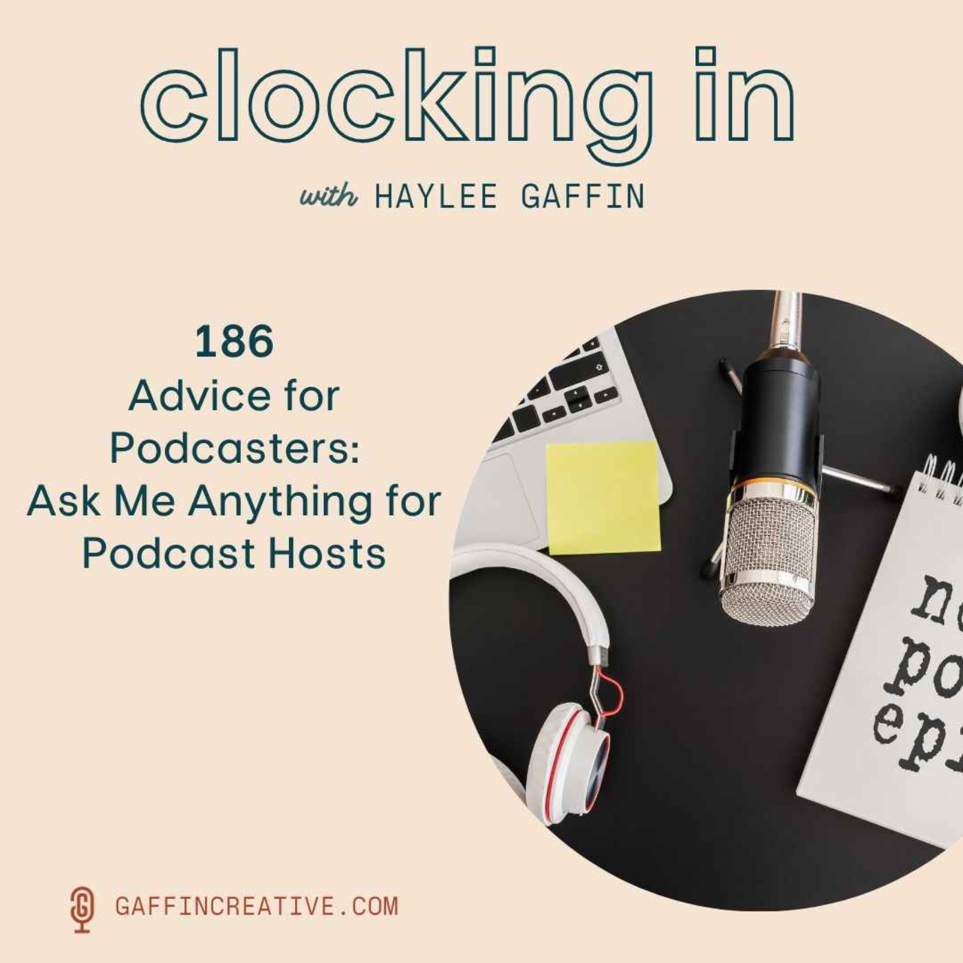 186: Advice for Podcasters—Ask Me Anything for Podcast Hosts