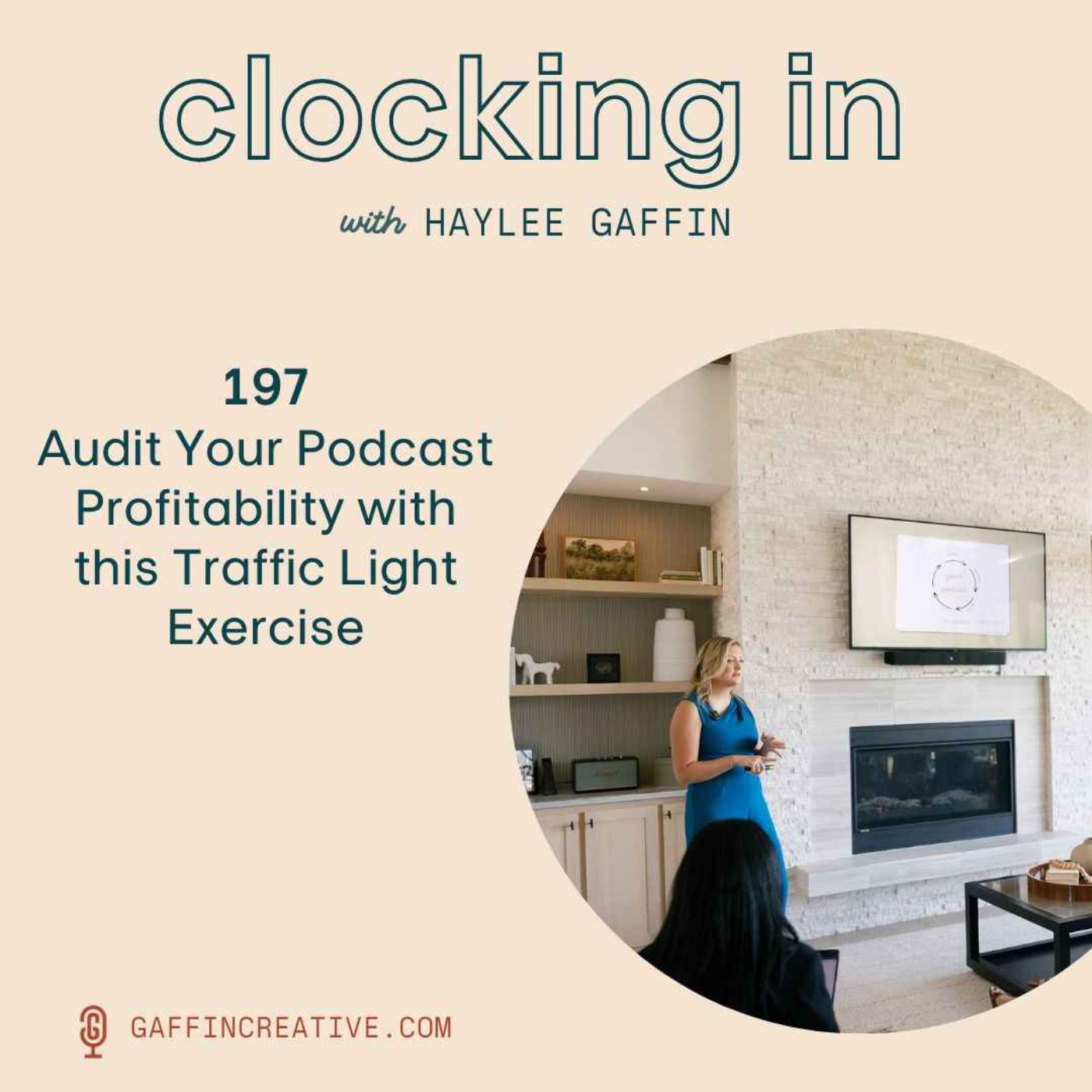 197: Audit Your Podcast Profitability with this Traffic Light Exercise