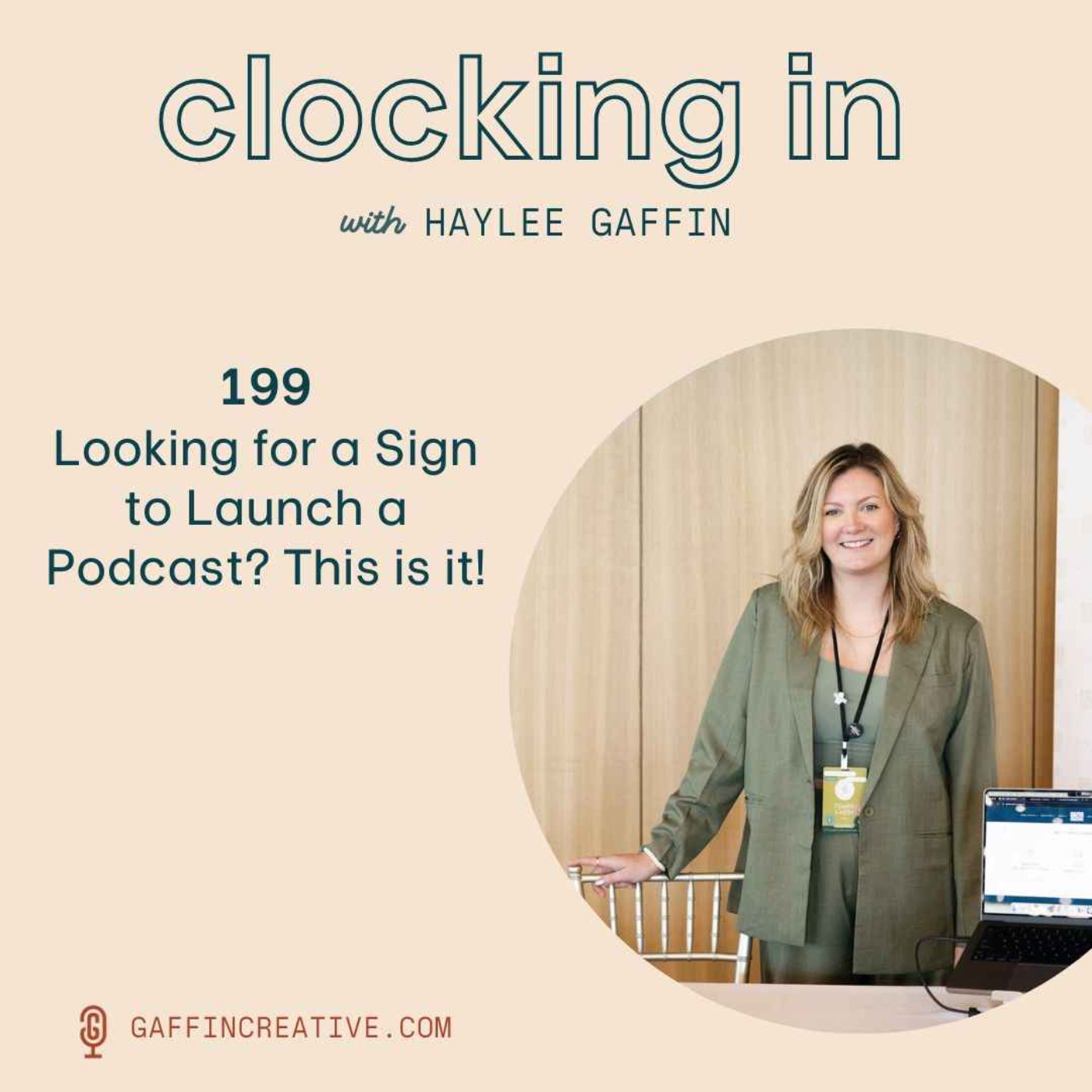 199: Looking for a Sign to Launch a Podcast? This is it!