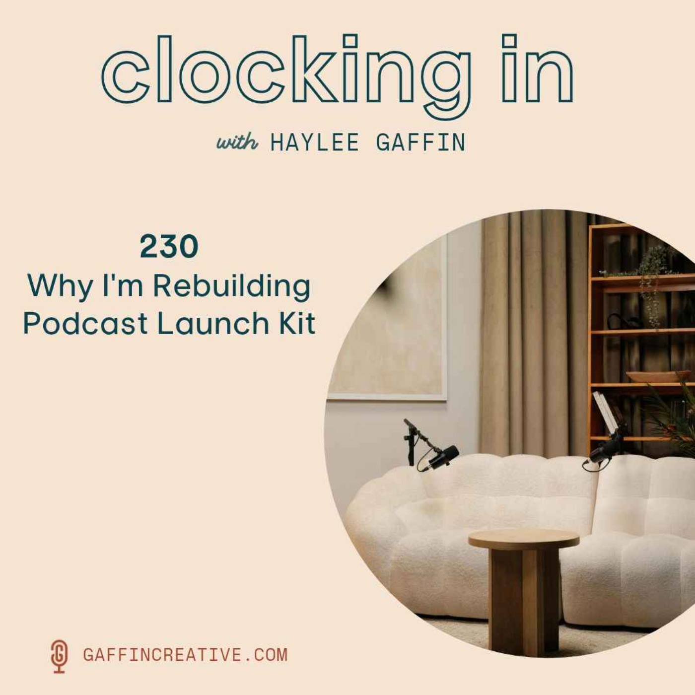 230: Why I'm Rebuilding Podcast Launch Kit episode artwork