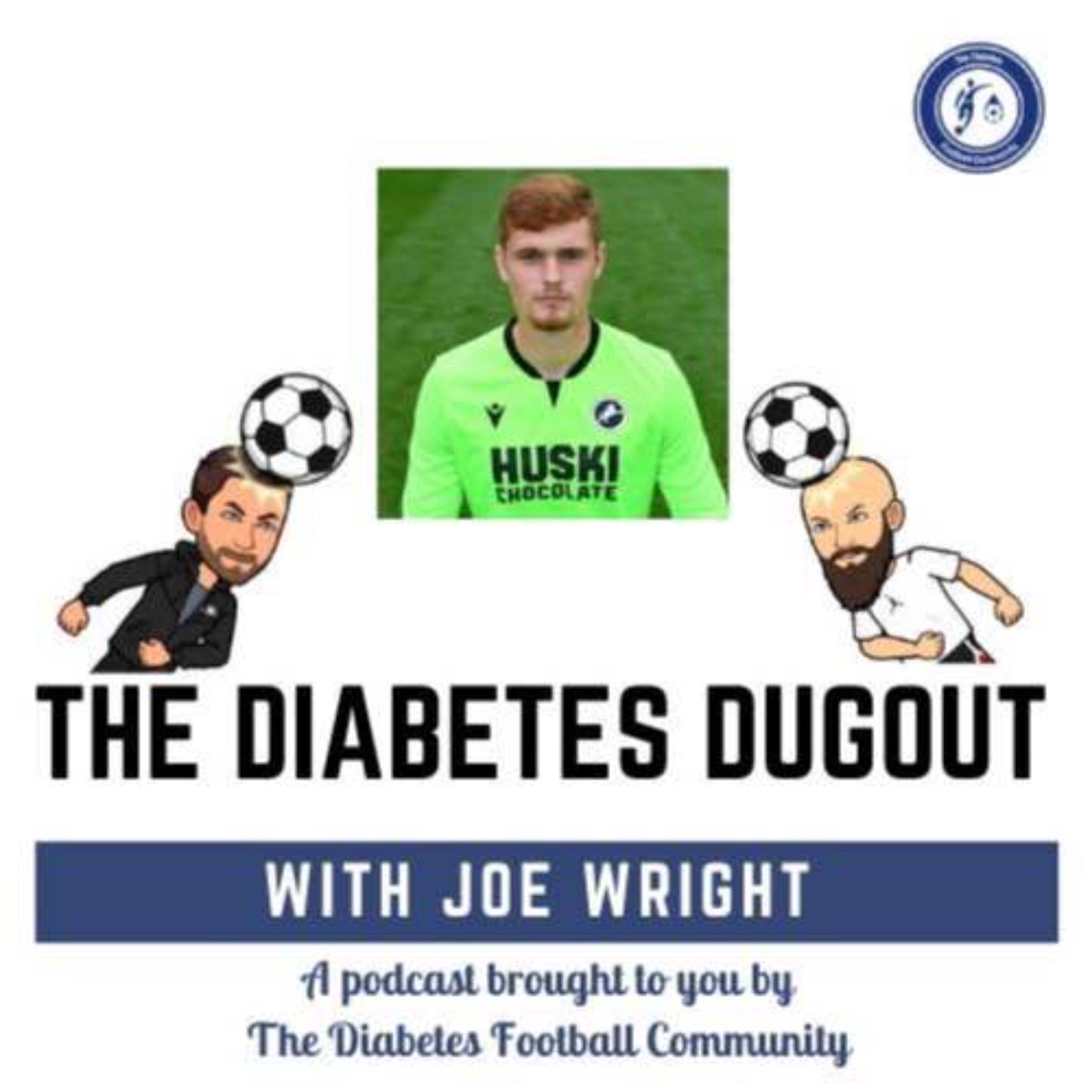 022: Professional Football & Type 1 Diabetes with Joe Wright