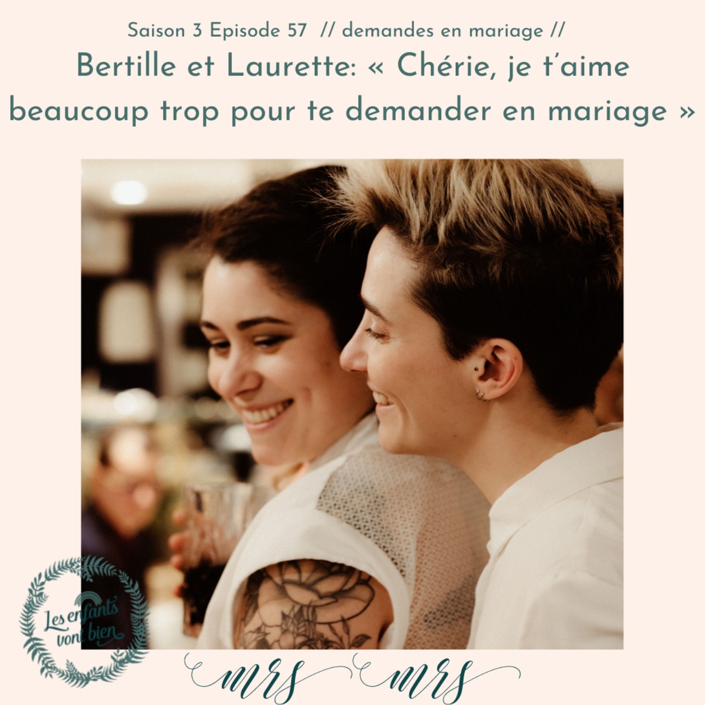 Bertille & Laurette: Chérie je t'aime beaucoup trop pour te demander en mariage