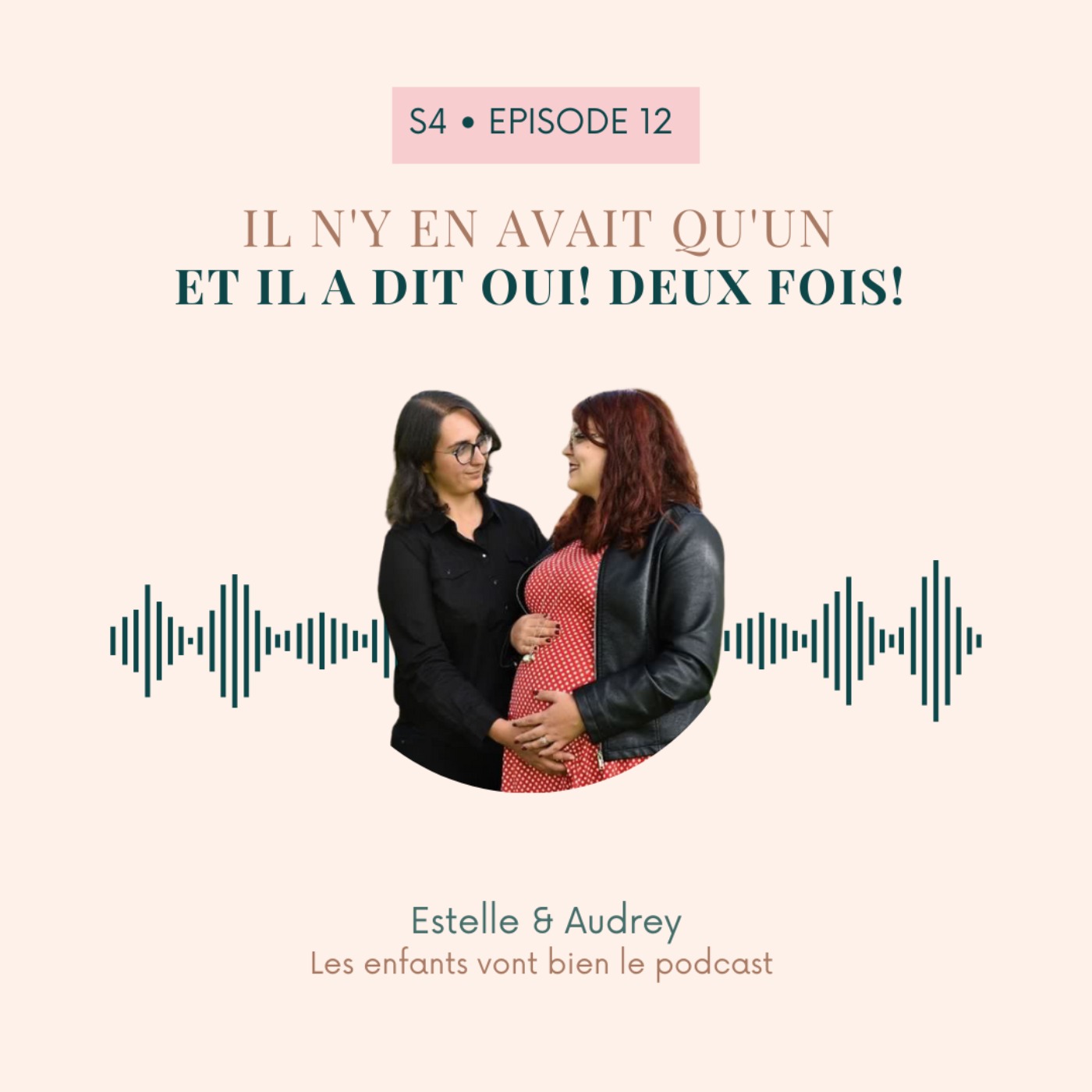 Estelle et Audrey: Il n'y en avait qu'un et il a dit Oui... 2 fois