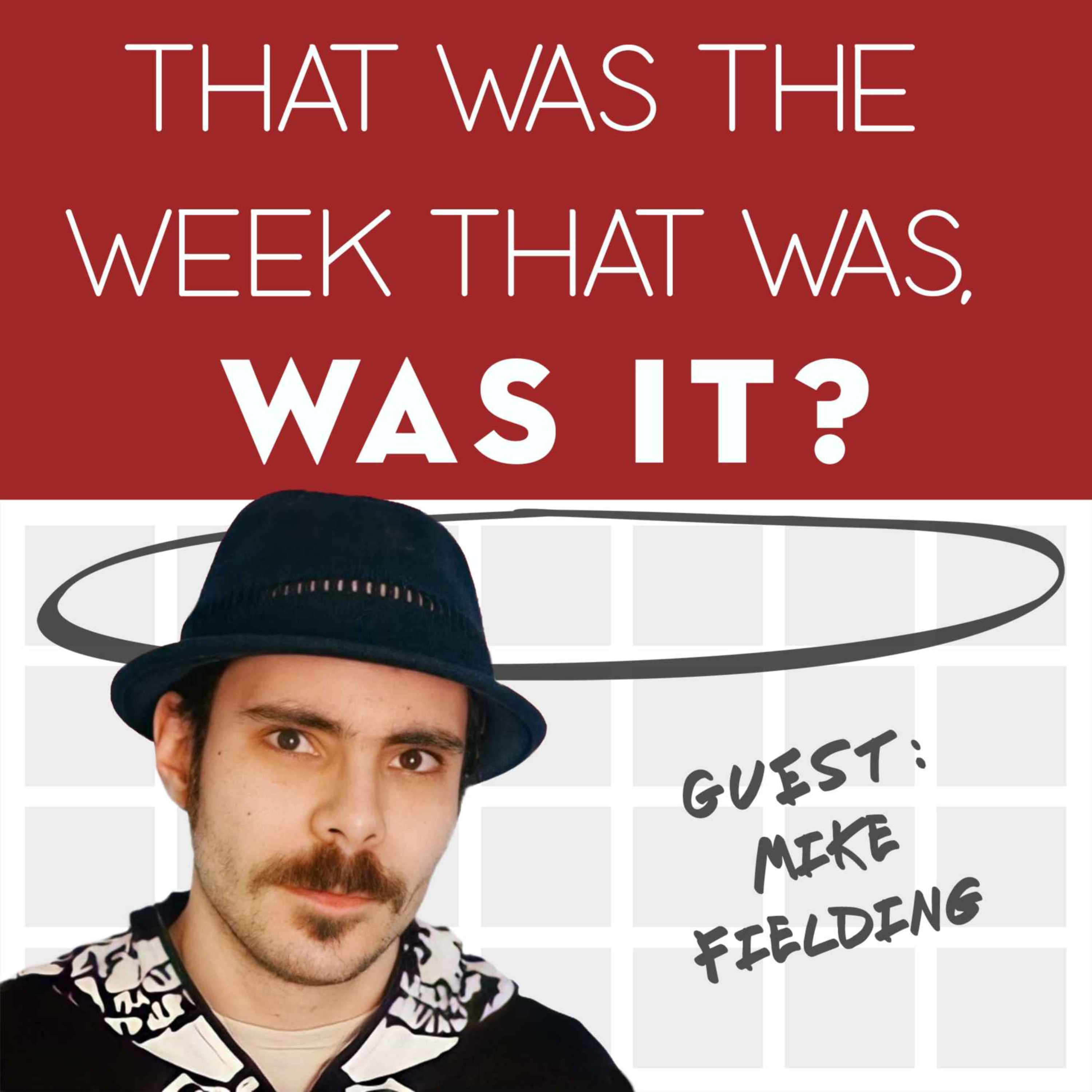 That Was The Week That Was, Was It?