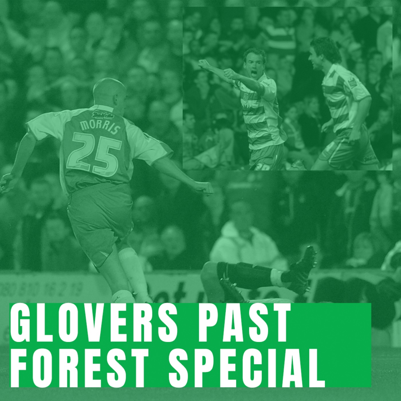 Glovers Past #49 - A Forest Playoff Special