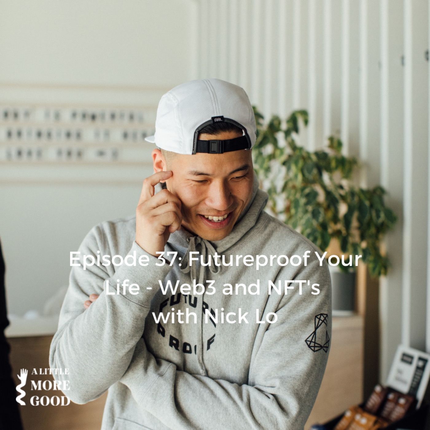 Futureproof Your Life - Web3 and NFT's with Nick Lo