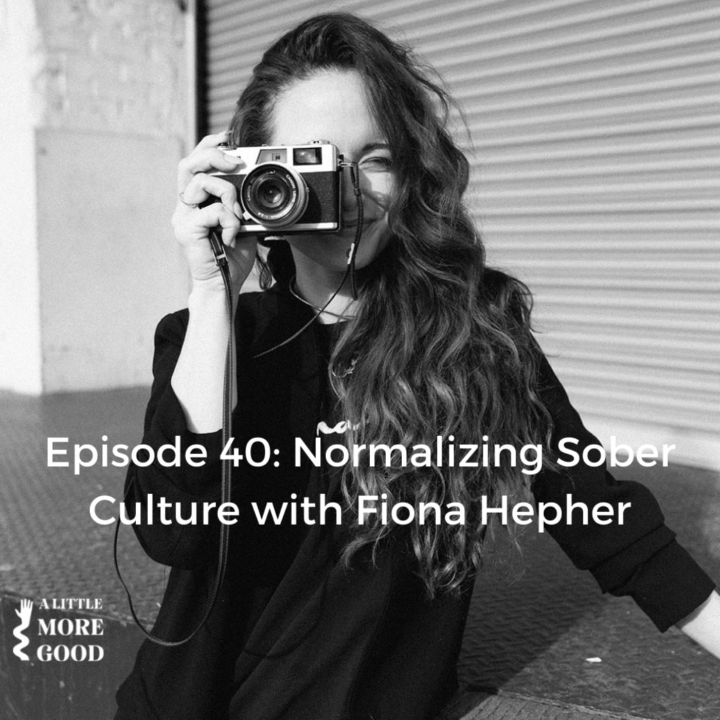 Normalizing Sober Culture with Fiona Hepher