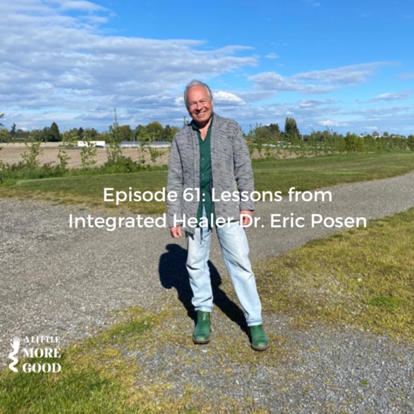 Lessons from Integrated Healer Dr. Eric Posen