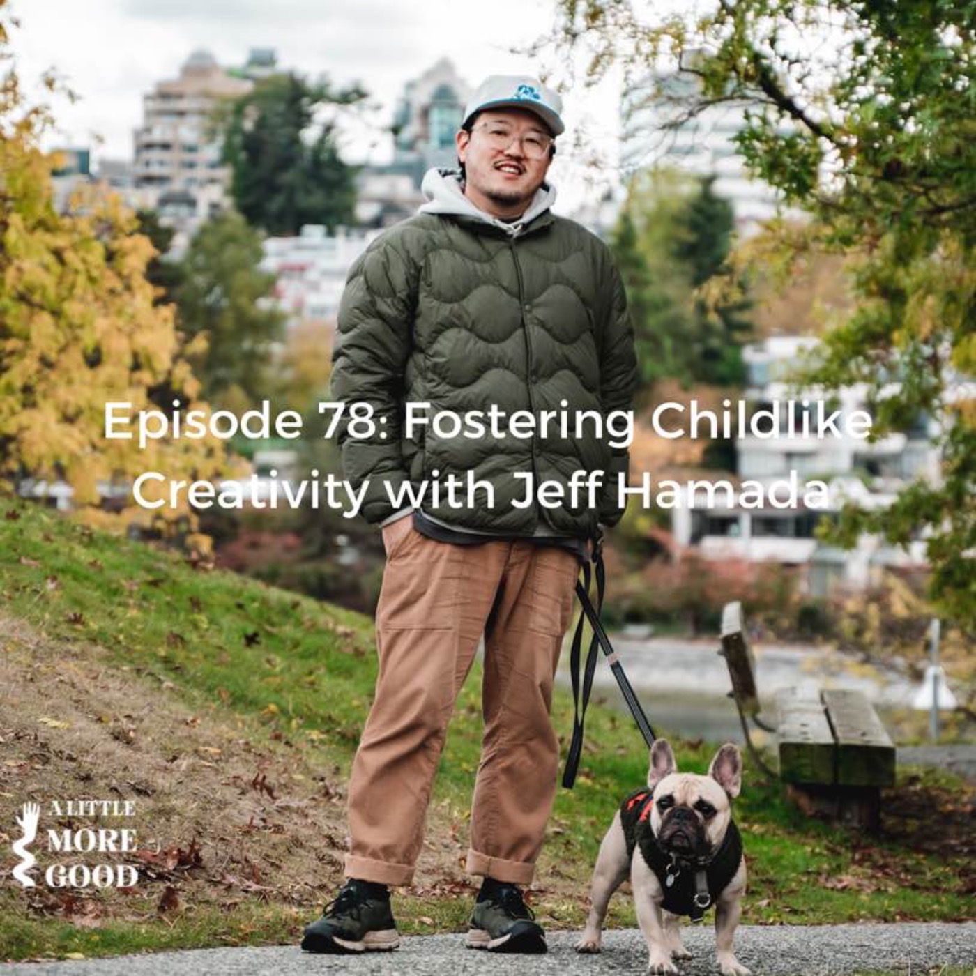 Fostering Childlike Creativity with Jeff Hamada
