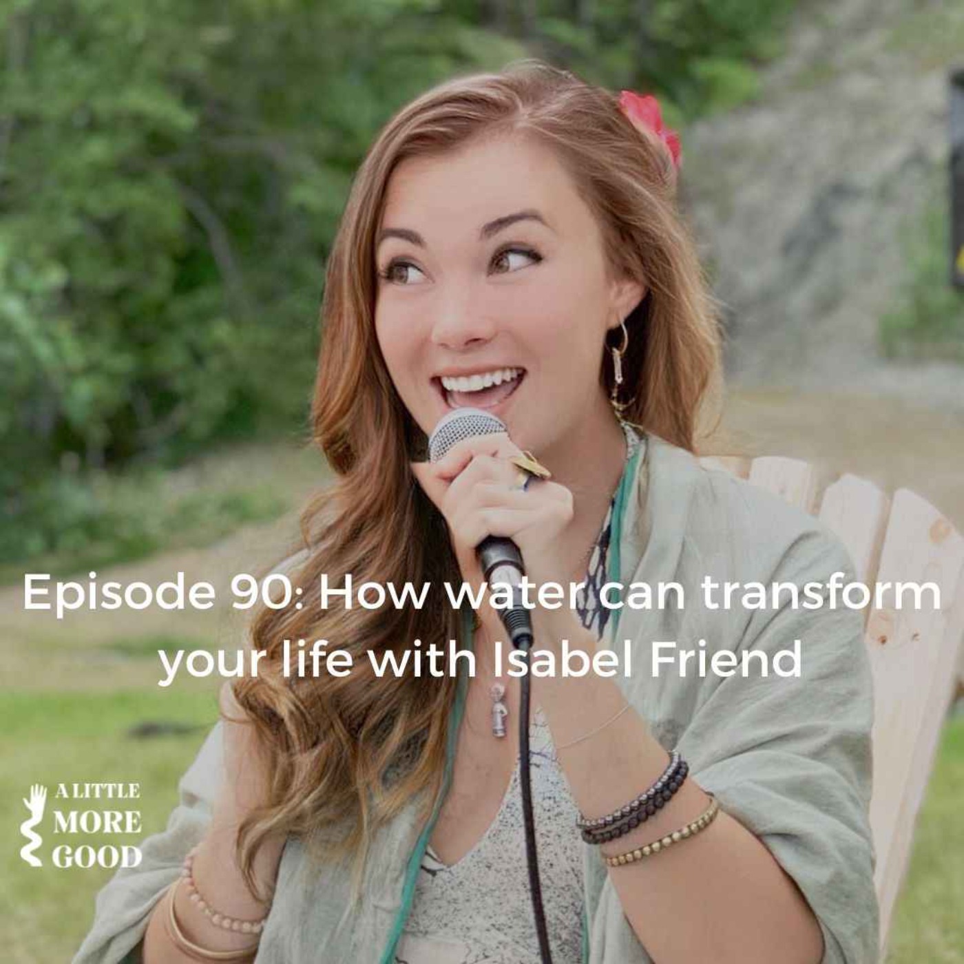 How water can transform your life with Isabel Friend