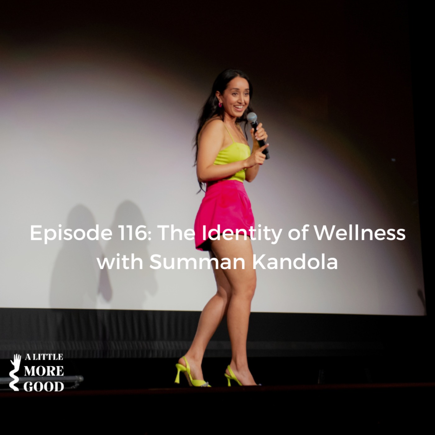 The Identity of Wellness with Summan Kandola