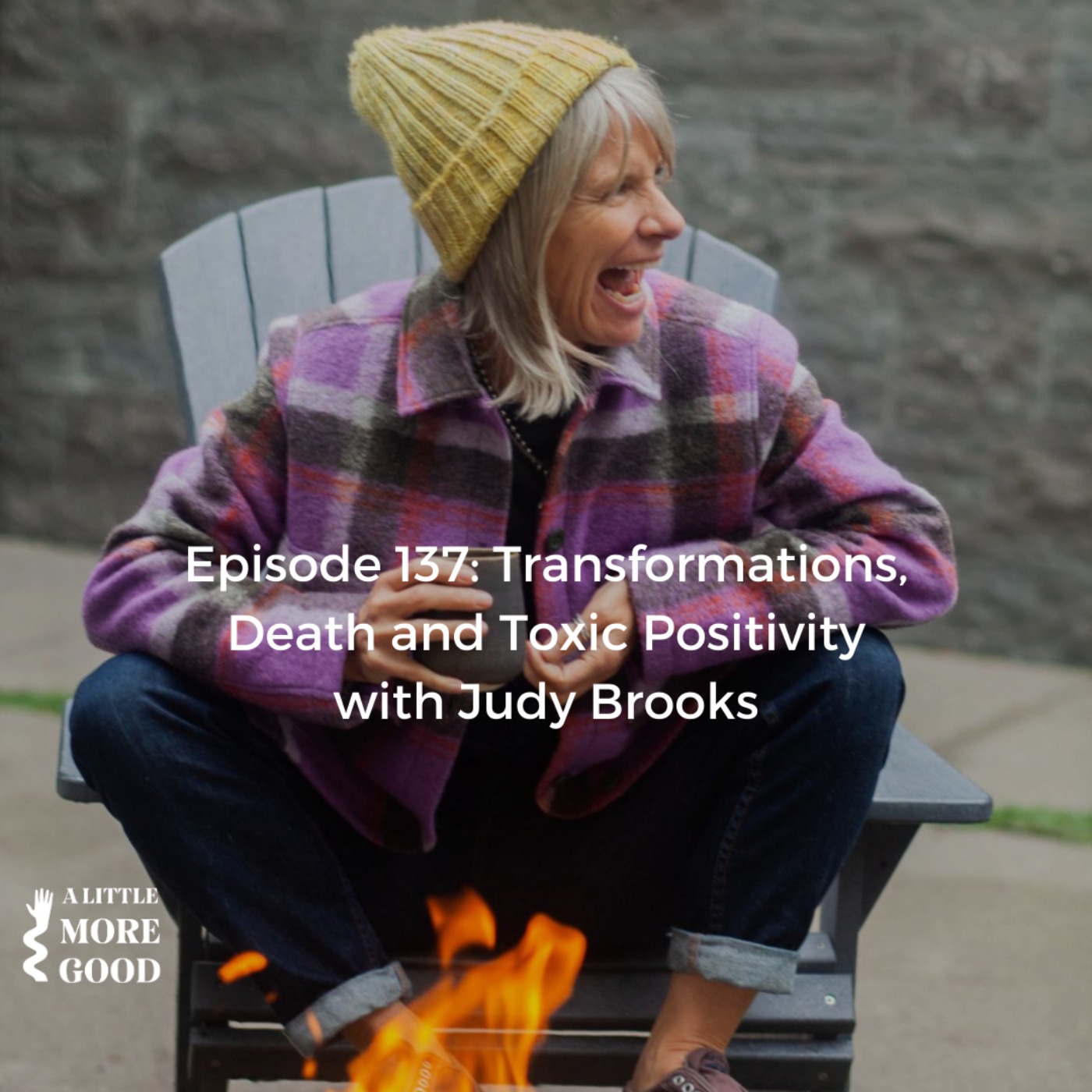 cover art for Transformations, Death and Toxic Positivity  with Judy Brooks