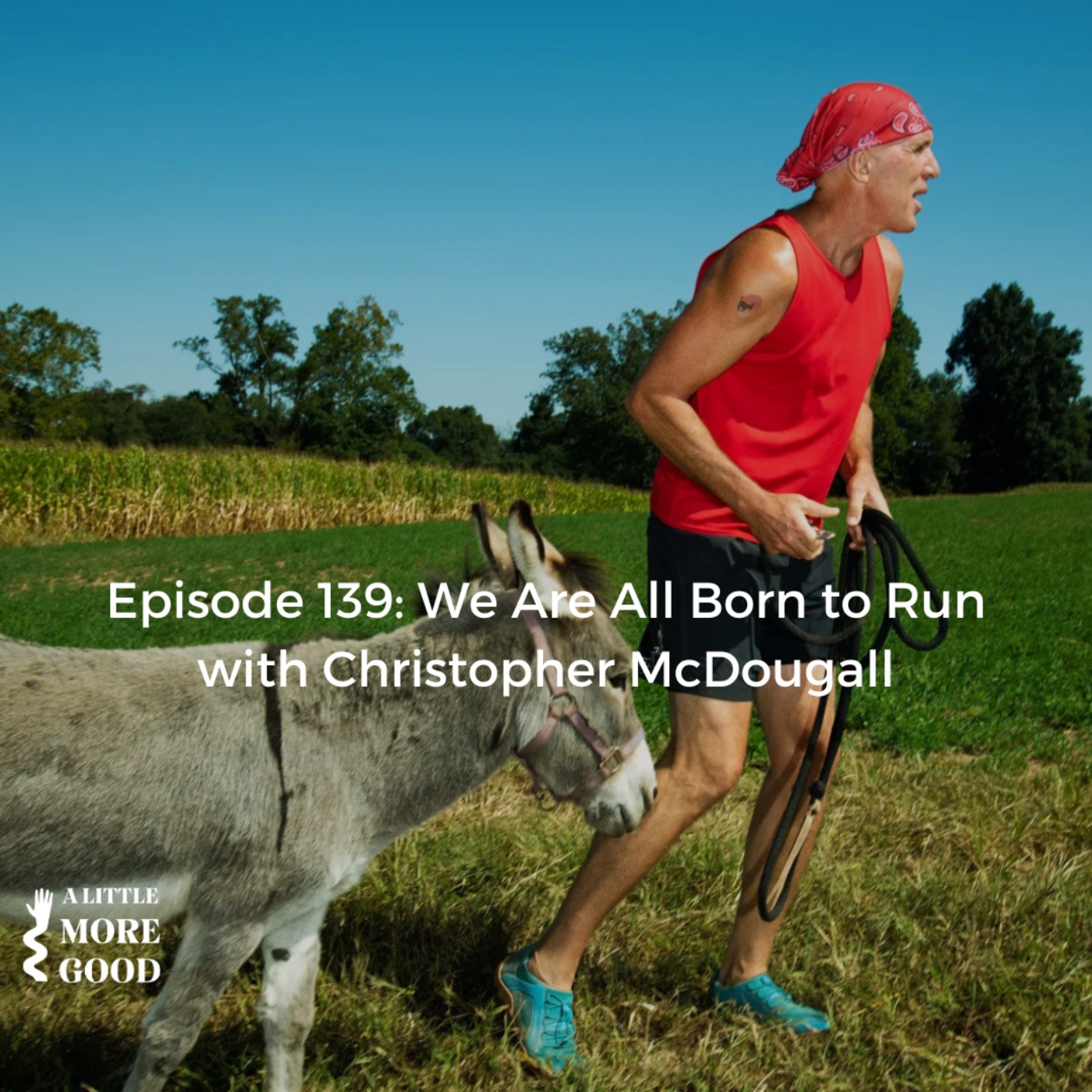 cover art for We Are All Born to Run with Christopher McDougall 