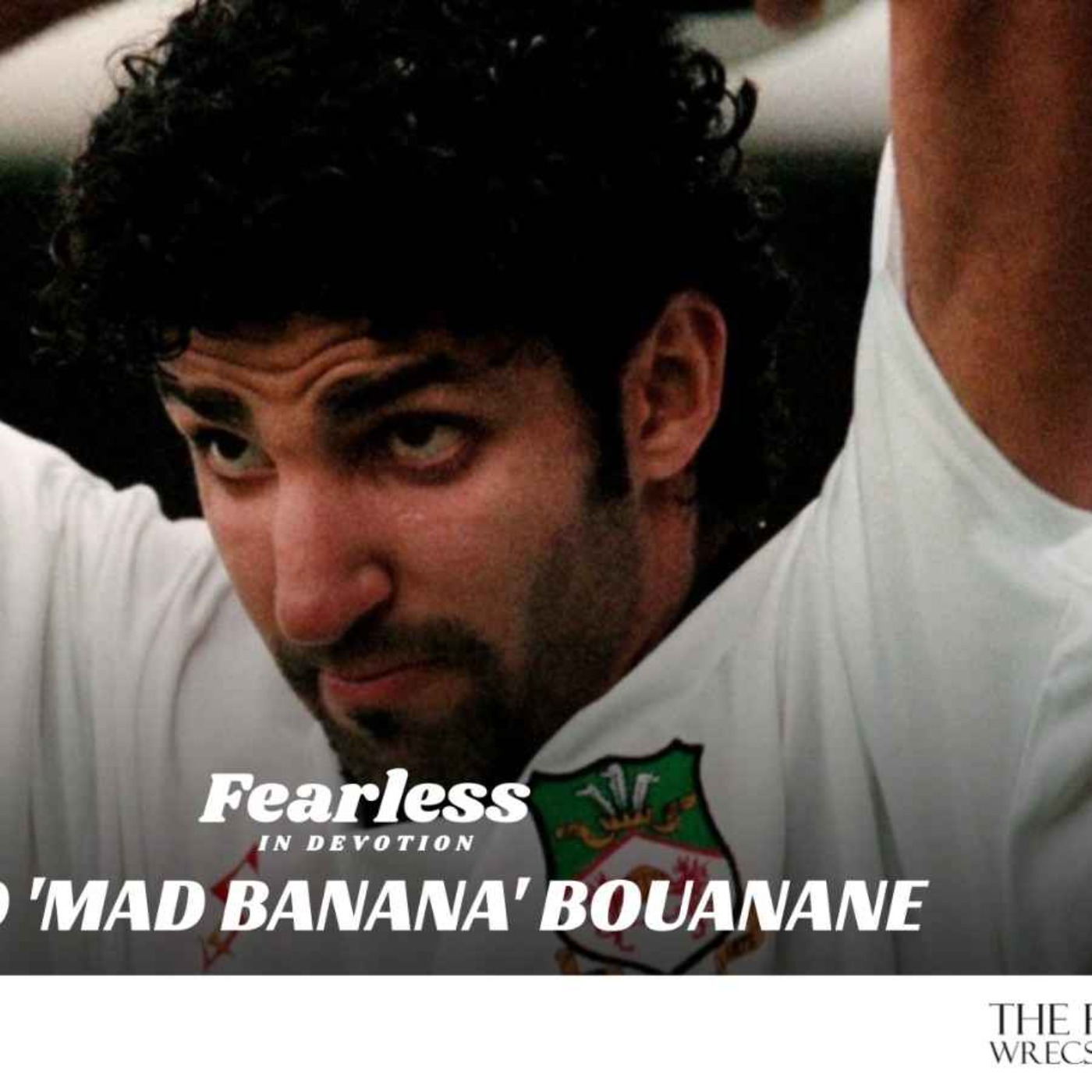 Episode 228 - Wrexham AFC Cult Heroes: We track down Emad Bouanane!