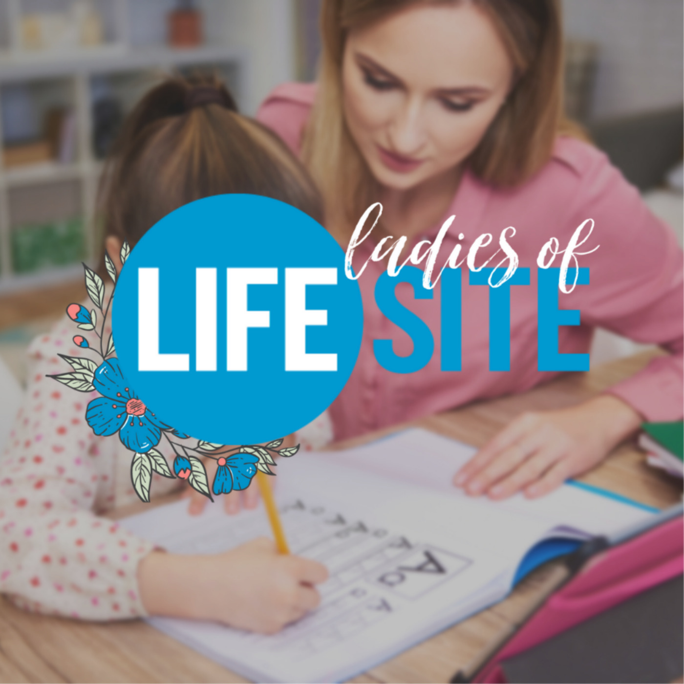 Ladies of LifeSite