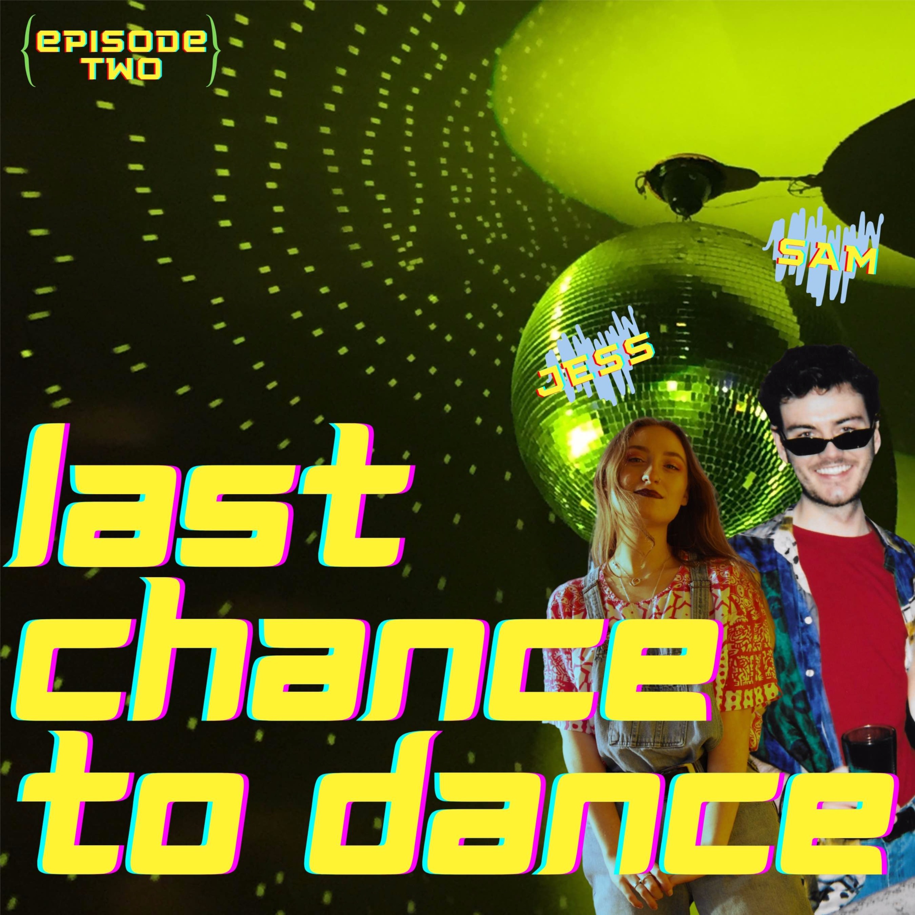 cover art for Last Chance To Dance - Sam McElhattan - Ep.2