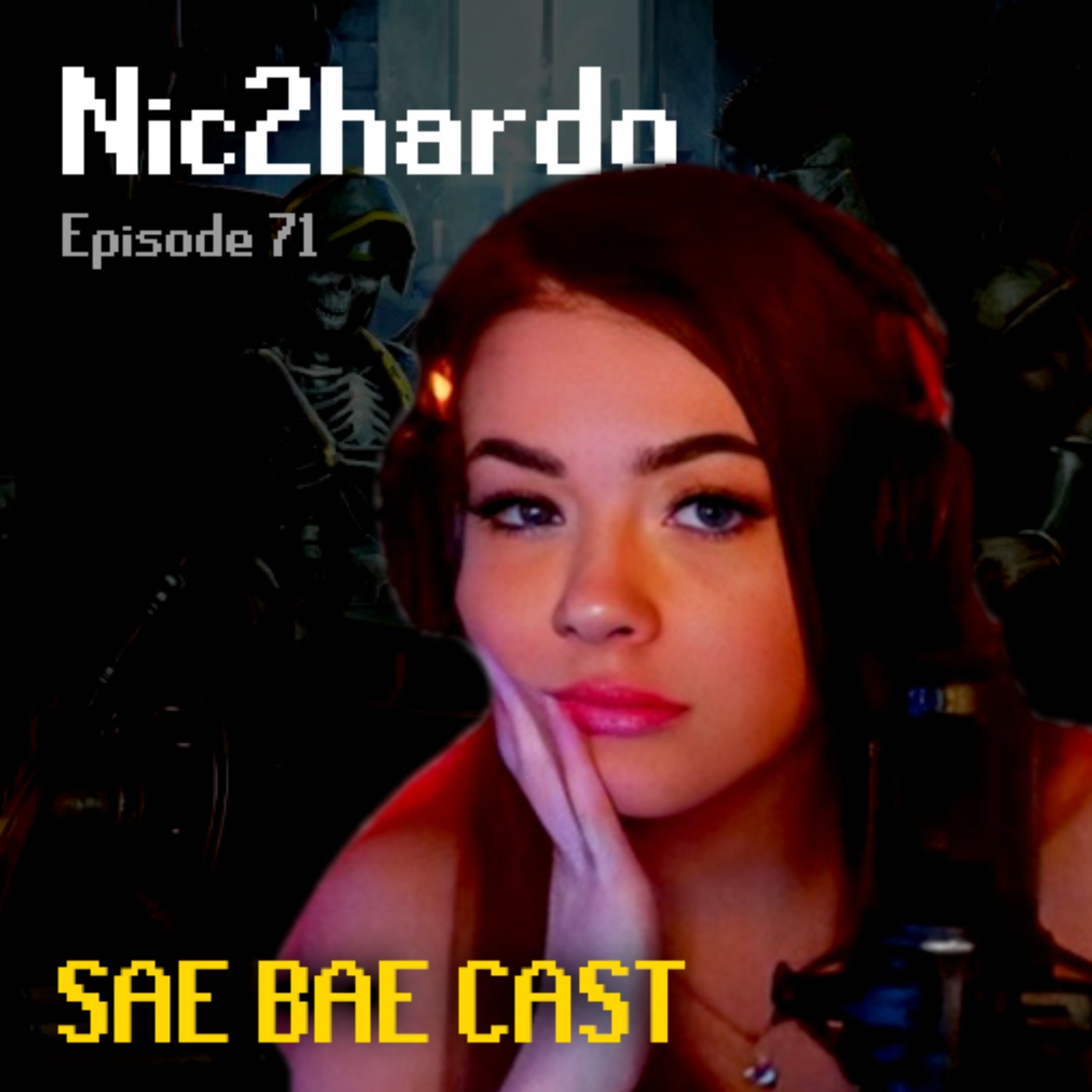 Nic2hardo - Fostering a Community, Streaming as a Woman, Beauty in Life | Sae Bae Cast 71