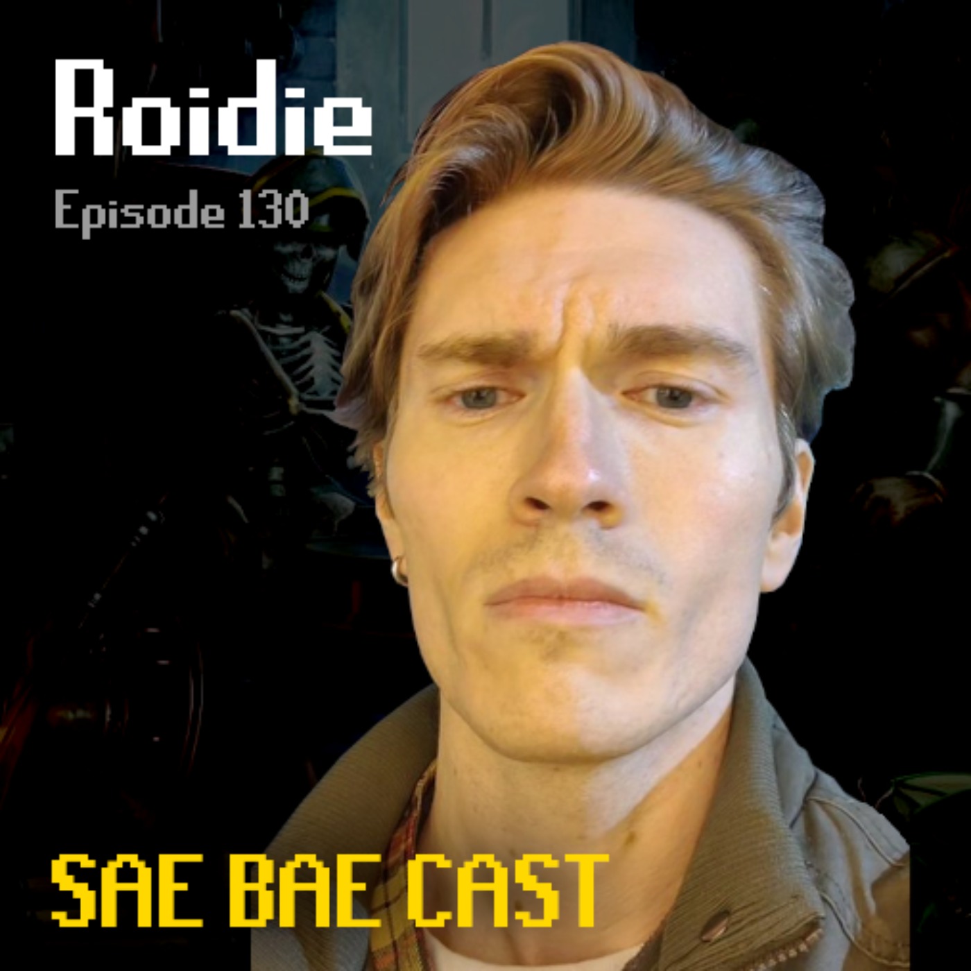 Roidie - Farmers, Bodybuilding, Collection Log, Religion, Meaning of Life | Sae Bae Cast 130