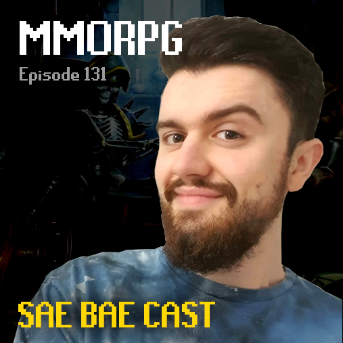 cover art for MMORPG - Ironman Mode, Greatest Twitch Moments, Going Dry, Staying Motivated | Sae Bae Cast 131