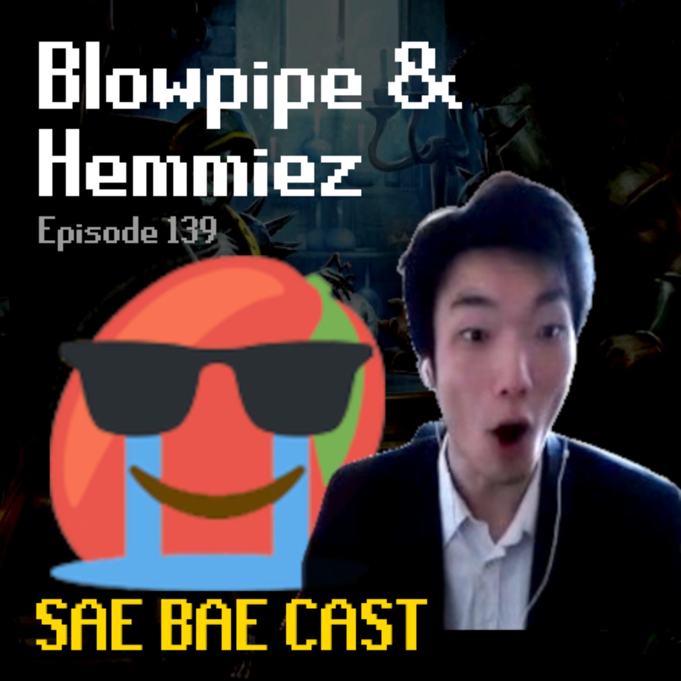 Blowpipe & Hemmiez - Inferno, Turael, Speed-running, CoX Scouting, Fitness, Raids | Sae Bae Cast 139