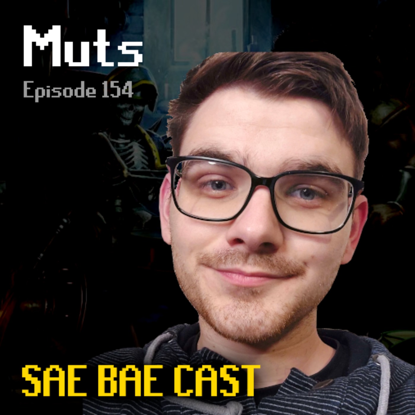 Muts - Blood Torva, Zuk Helm, Shayzz, Praise Foot, xZact, Group HCIM | Sae Bae Cast 154