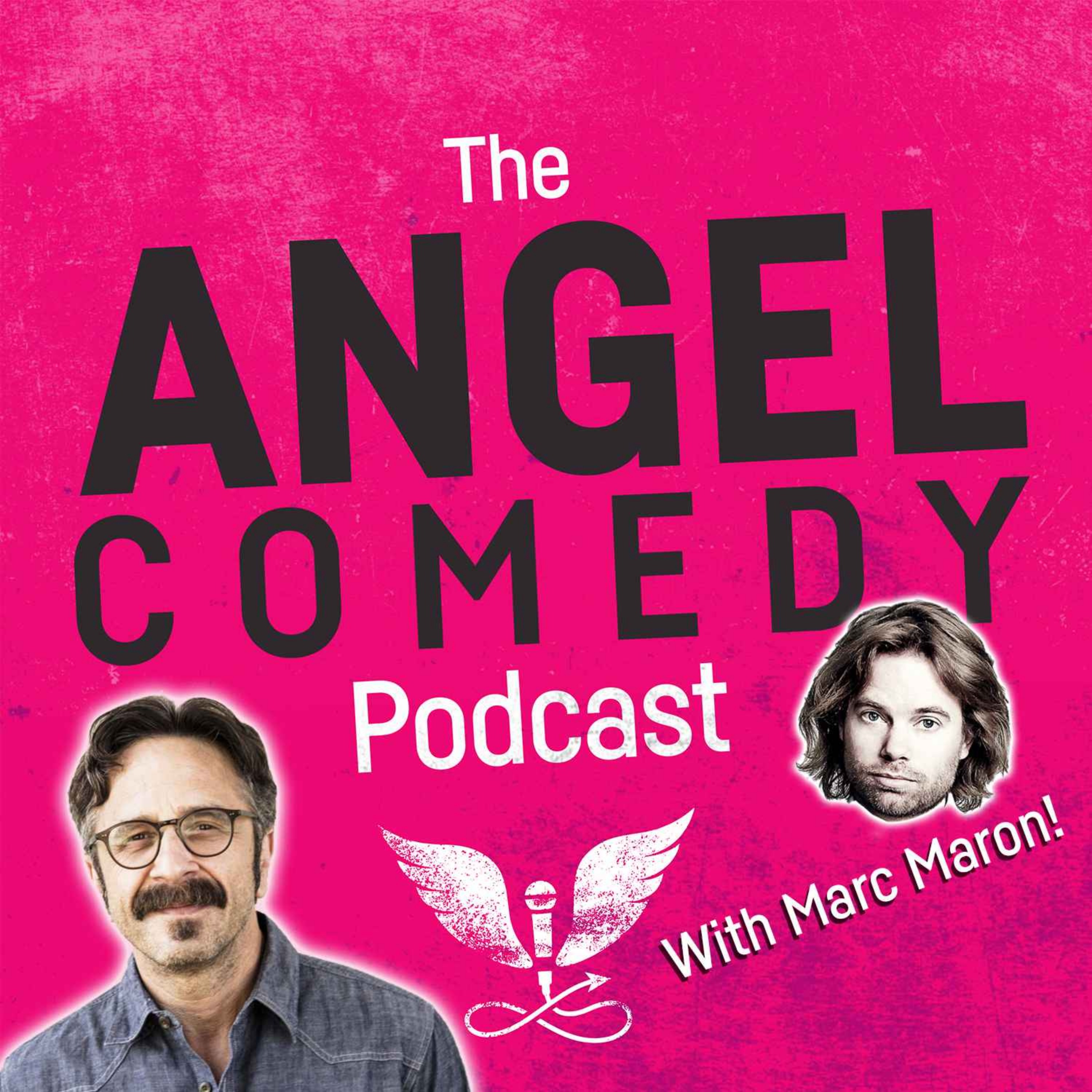 The Angel Comedy Podcast with Marc Maron!