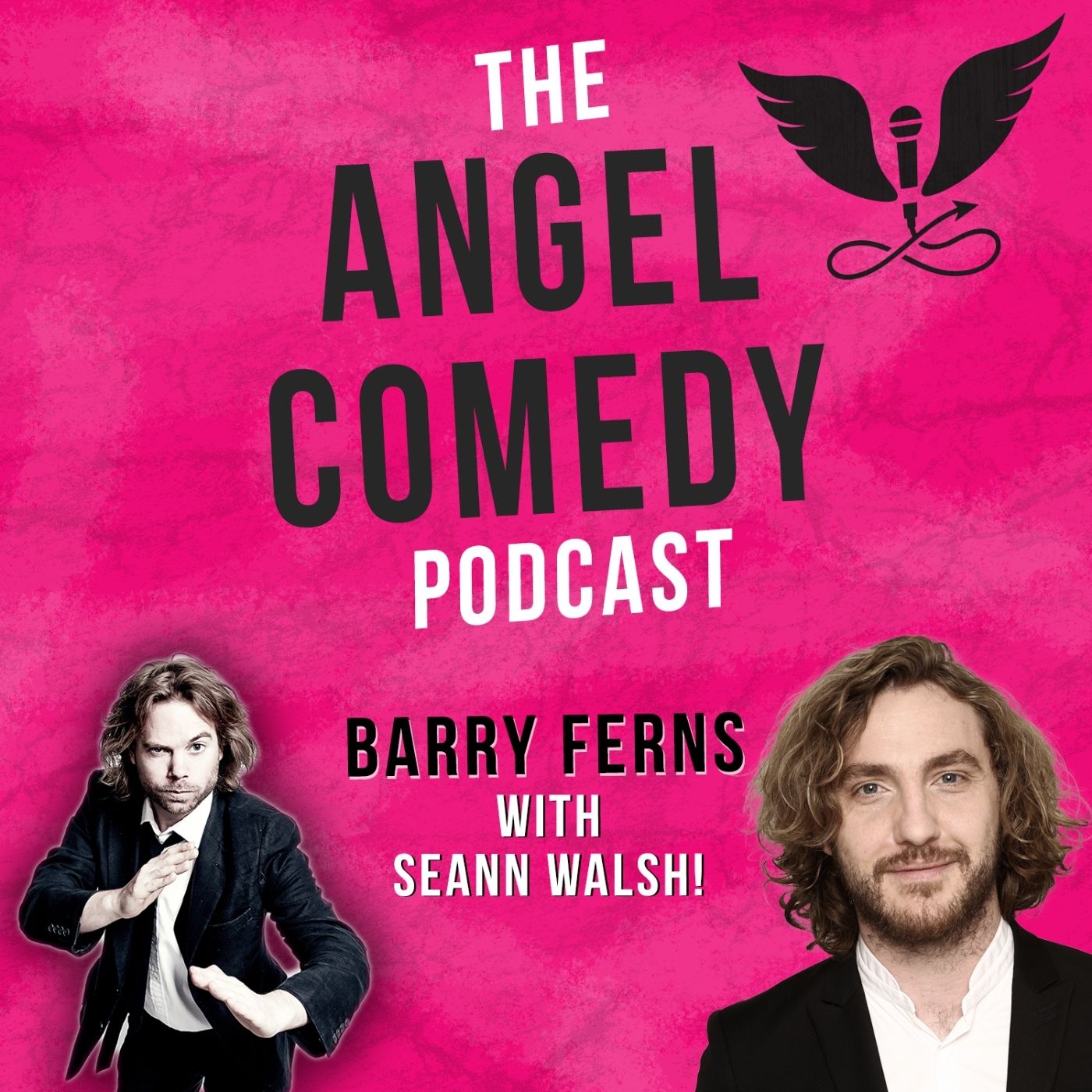 Podcast: The Angel Comedy Podcast with Seann Walsh - Angel Comedy
