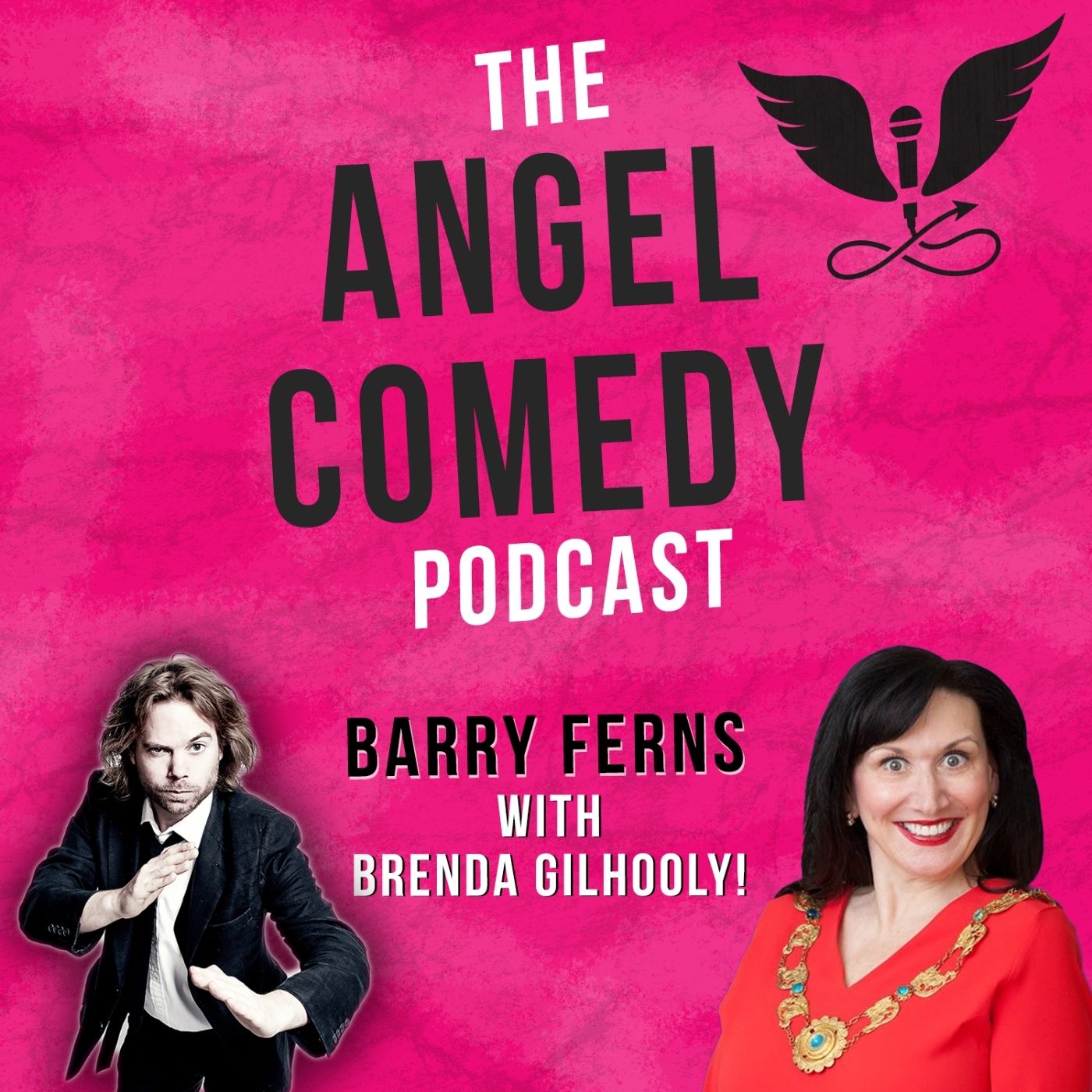 The Angel Comedy Podcast with Brenda Gilhooly