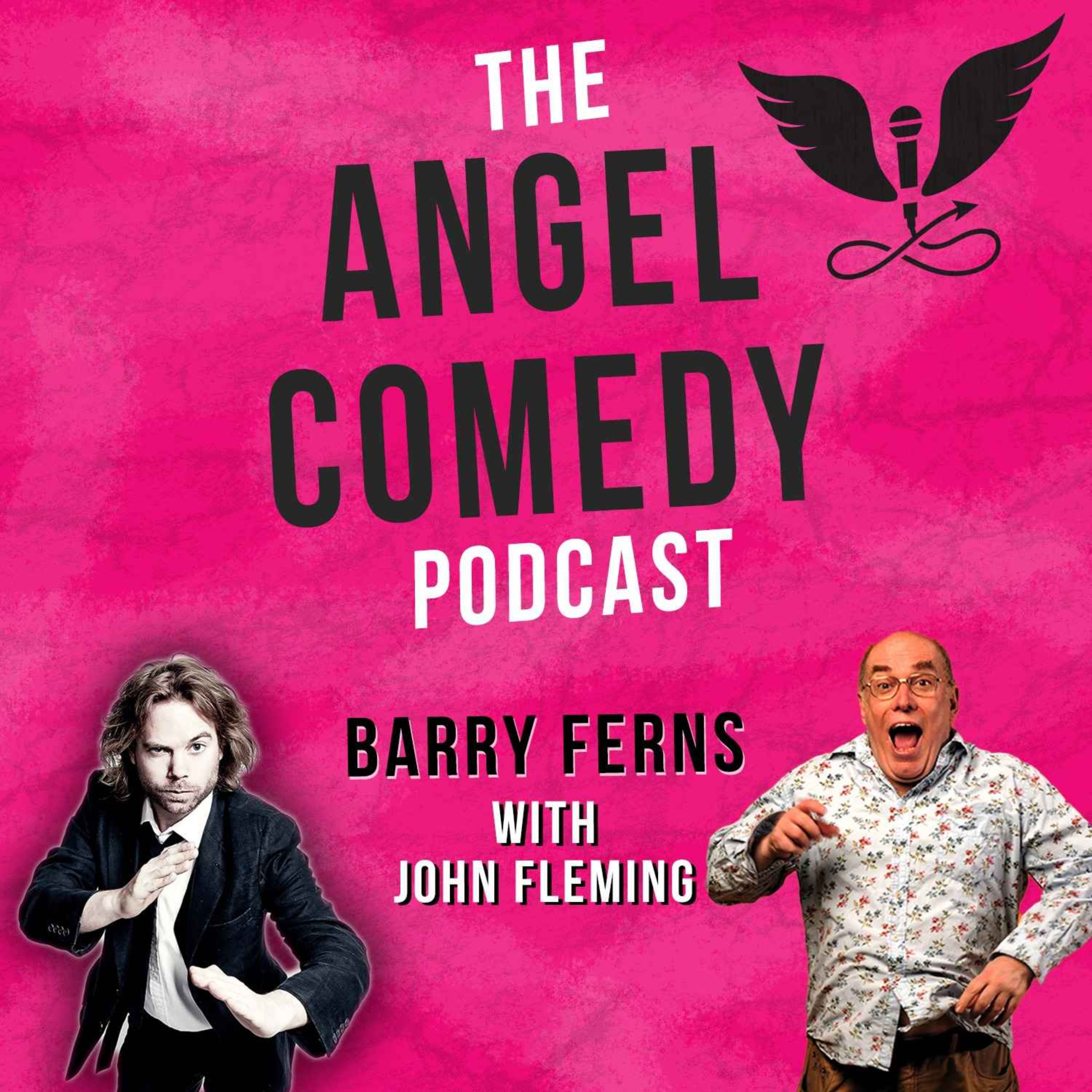 Podcast: The Angel Comedy Podcast with John Fleming - Angel Comedy