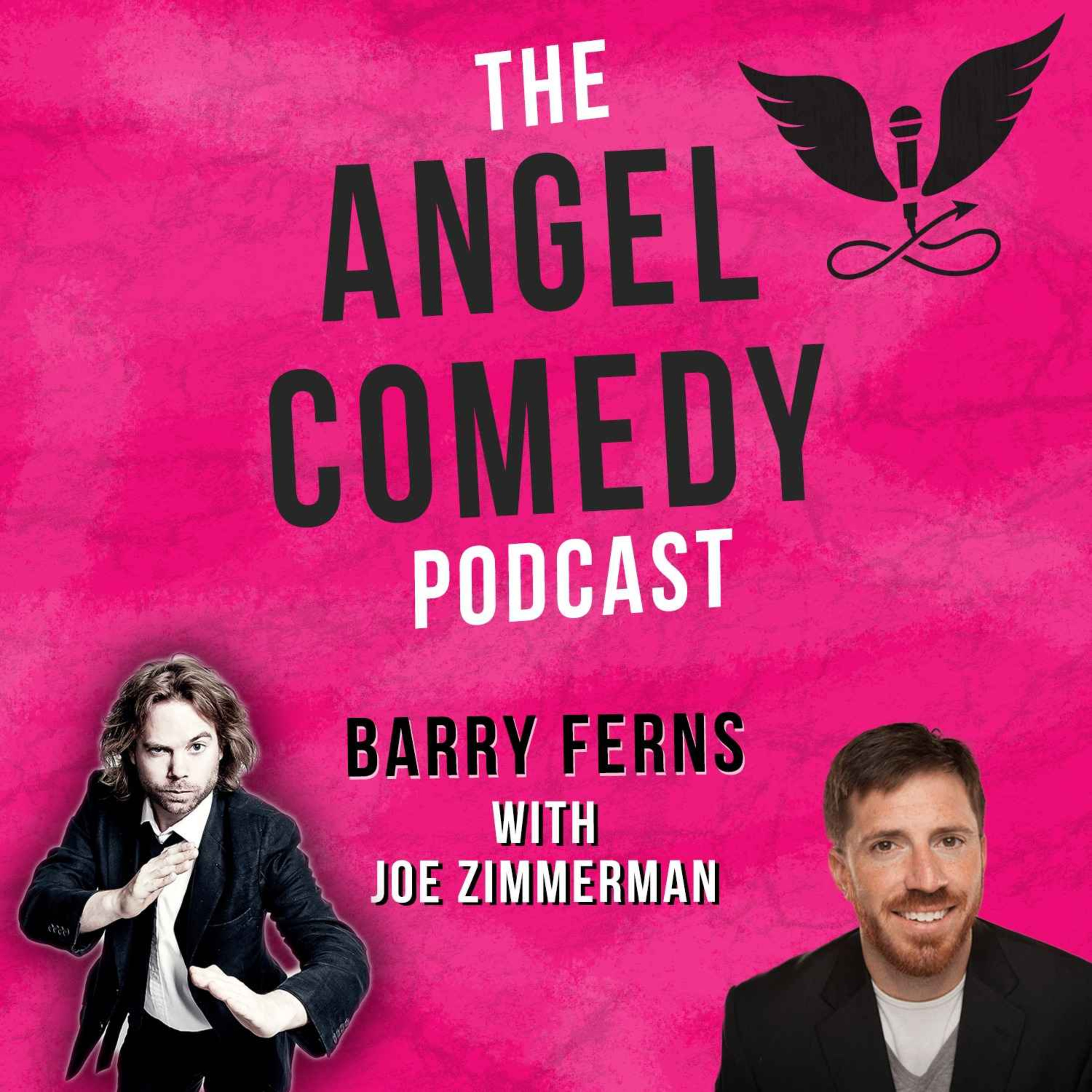 Podcast: The Angel Comedy Podcast with Joe Zimmerman - Angel Comedy