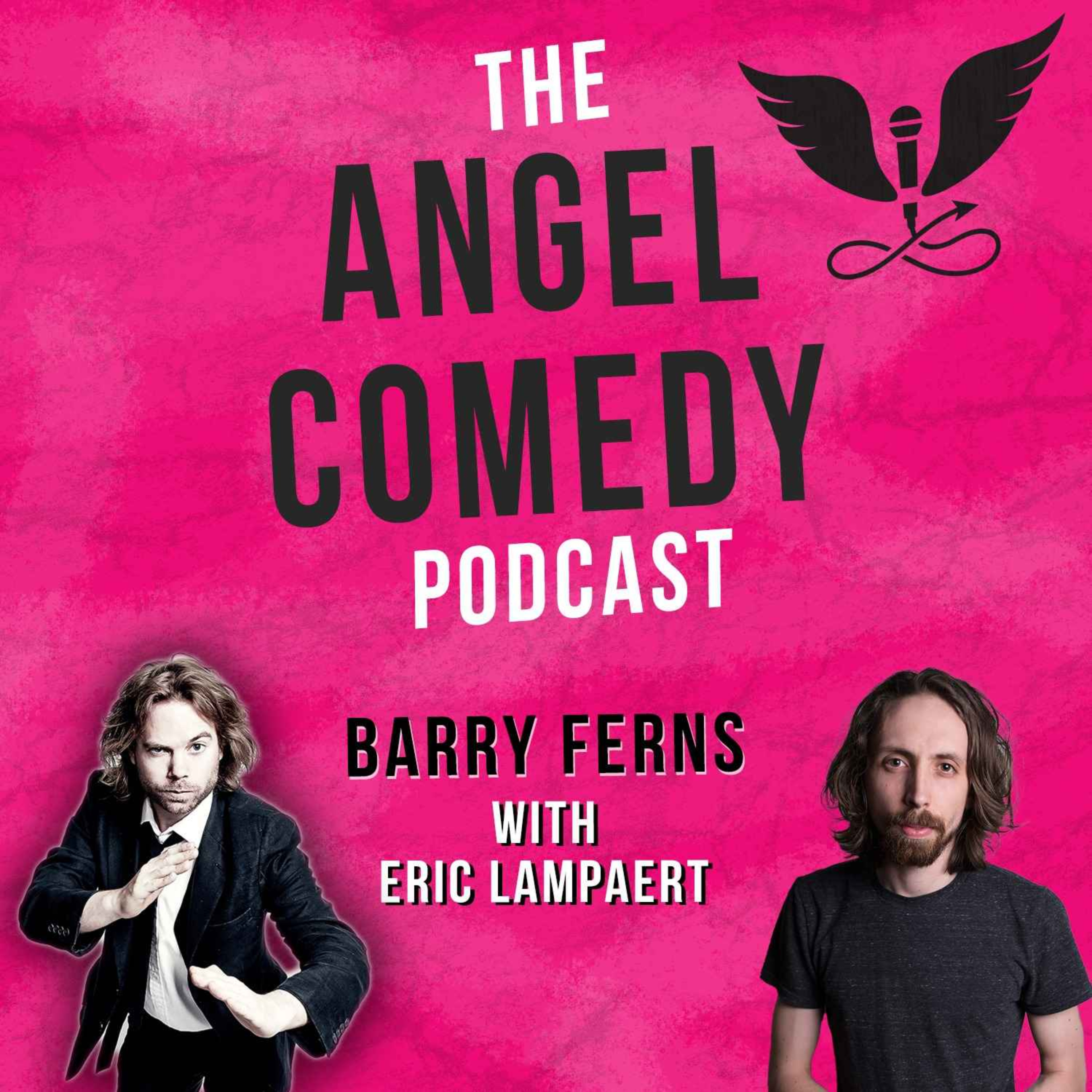 The Angel Comedy Podcast with Eric Lampaert