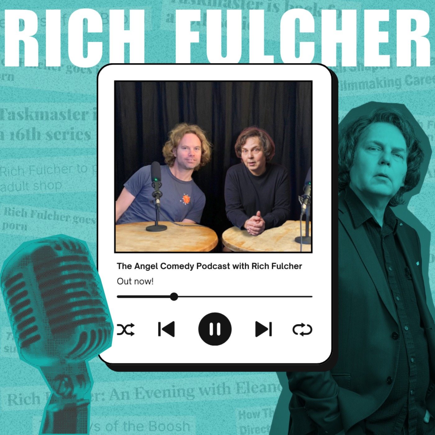 Podcast: The Angel Comedy Podcast with Rich Fulcher! - Angel Comedy