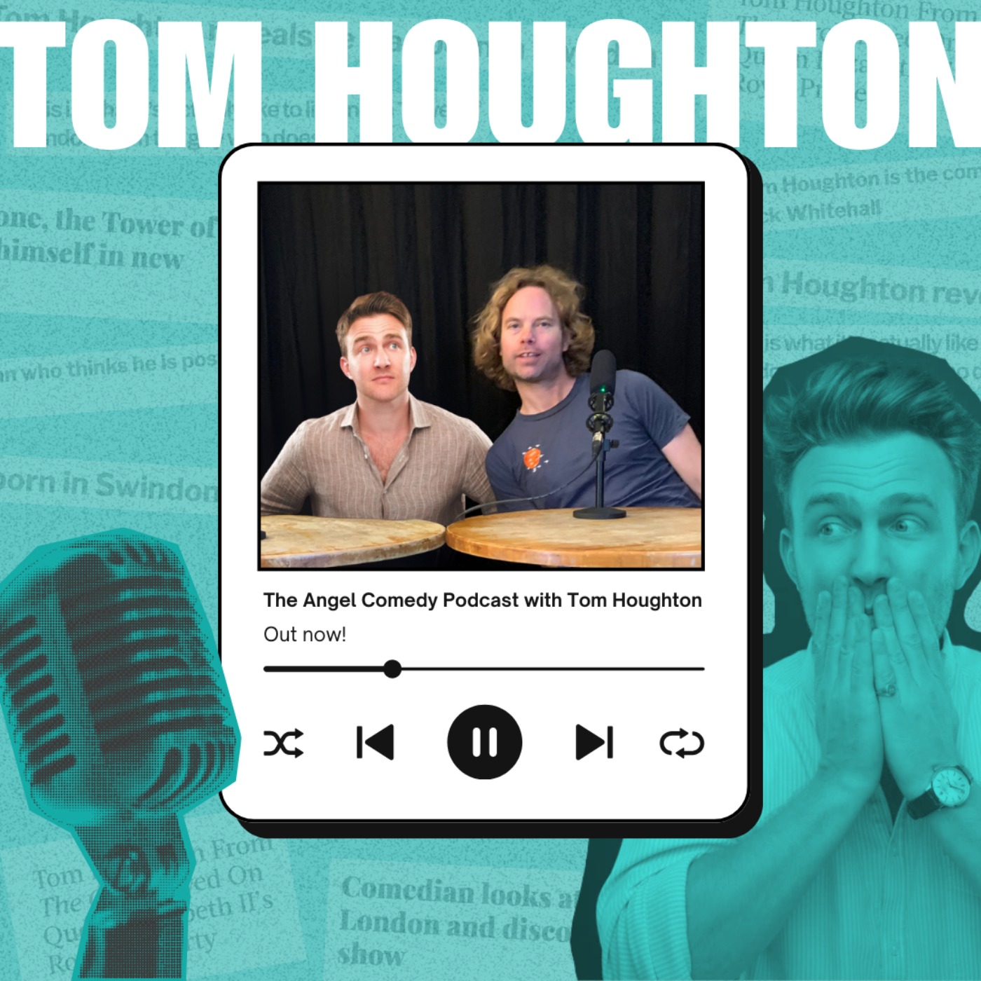 Podcast: The Angel Comedy Podcast with Tom Houghton! - Angel Comedy