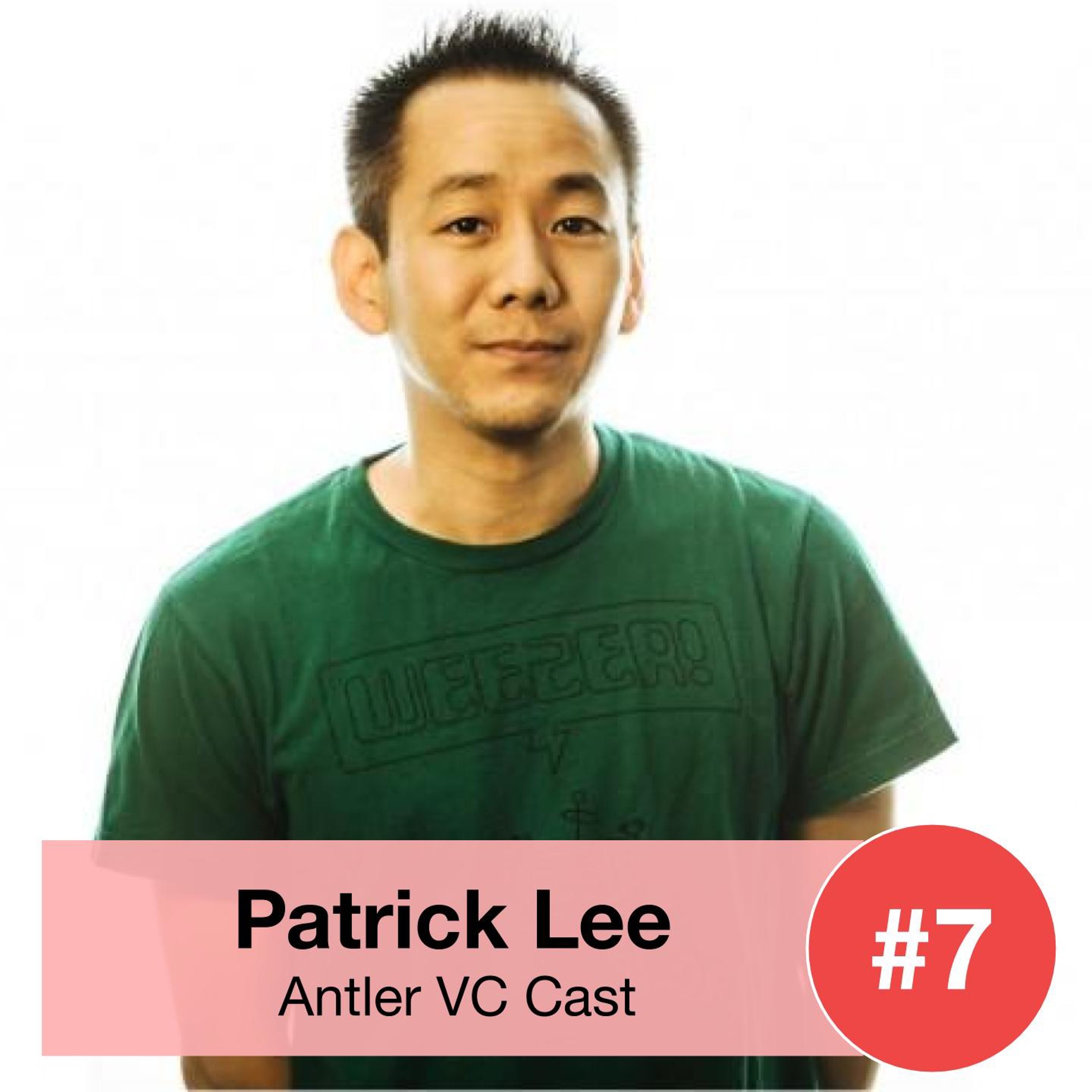 AVC07: Entrepreneurship - Nature or Nurture with Patrick Lee