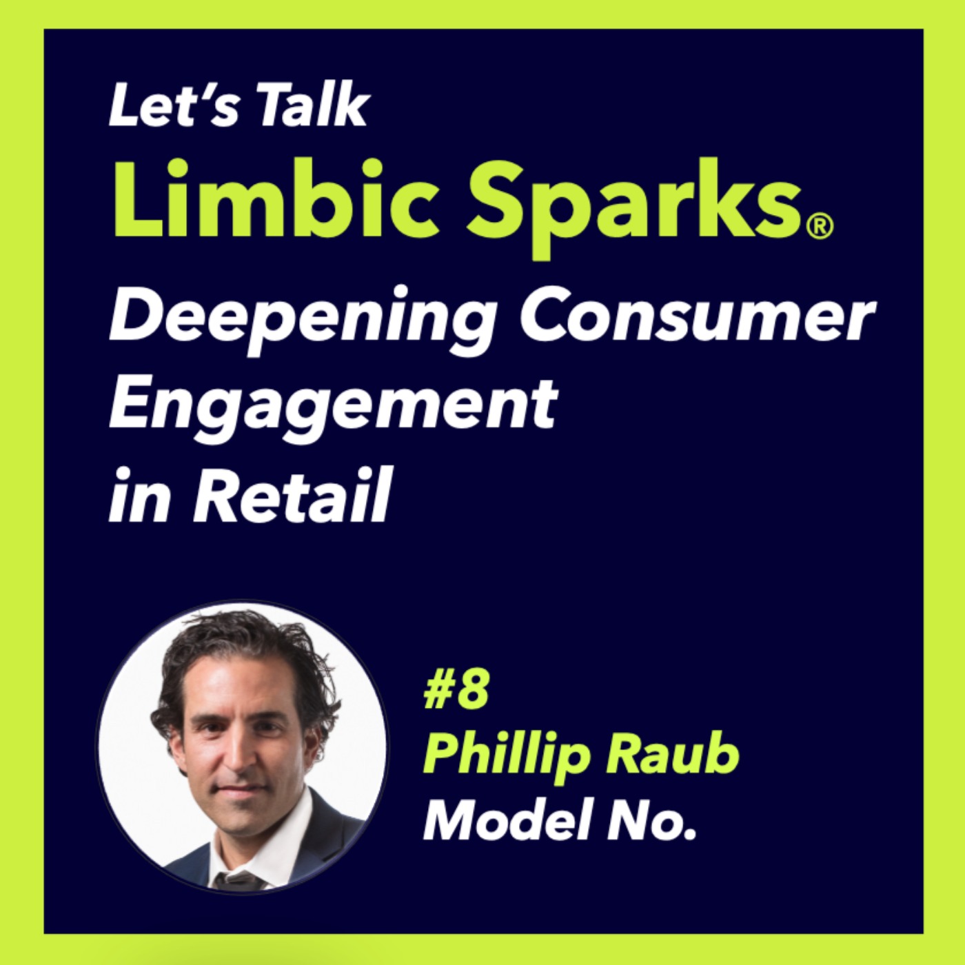 Let\'s Talk Limbic Sparks with Brand Leaders