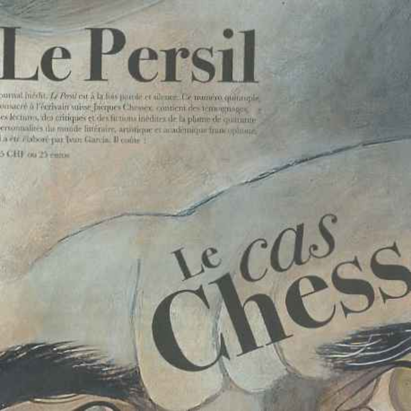 cover art for Alain Freudiger, Arpenté & Le cas Chessex, Le Persil. 