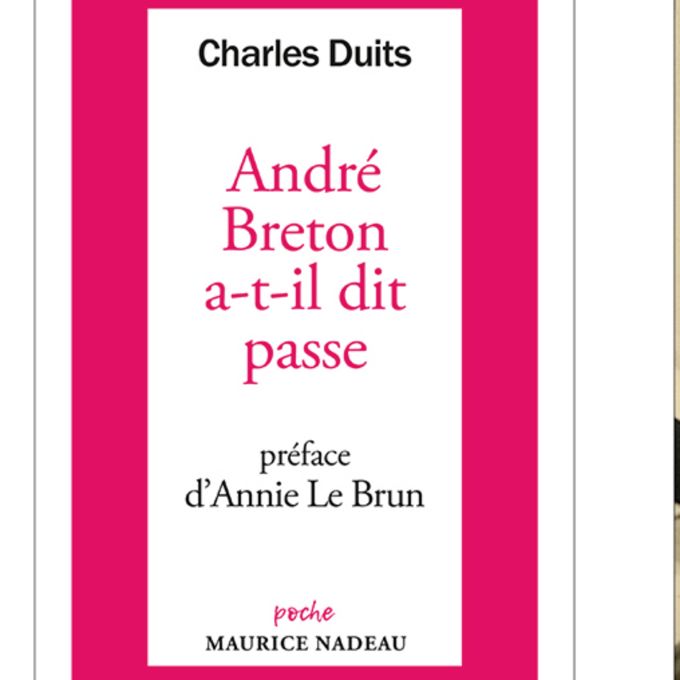 cover art for  Charles Duits , André Breton a-t-il dit passe 