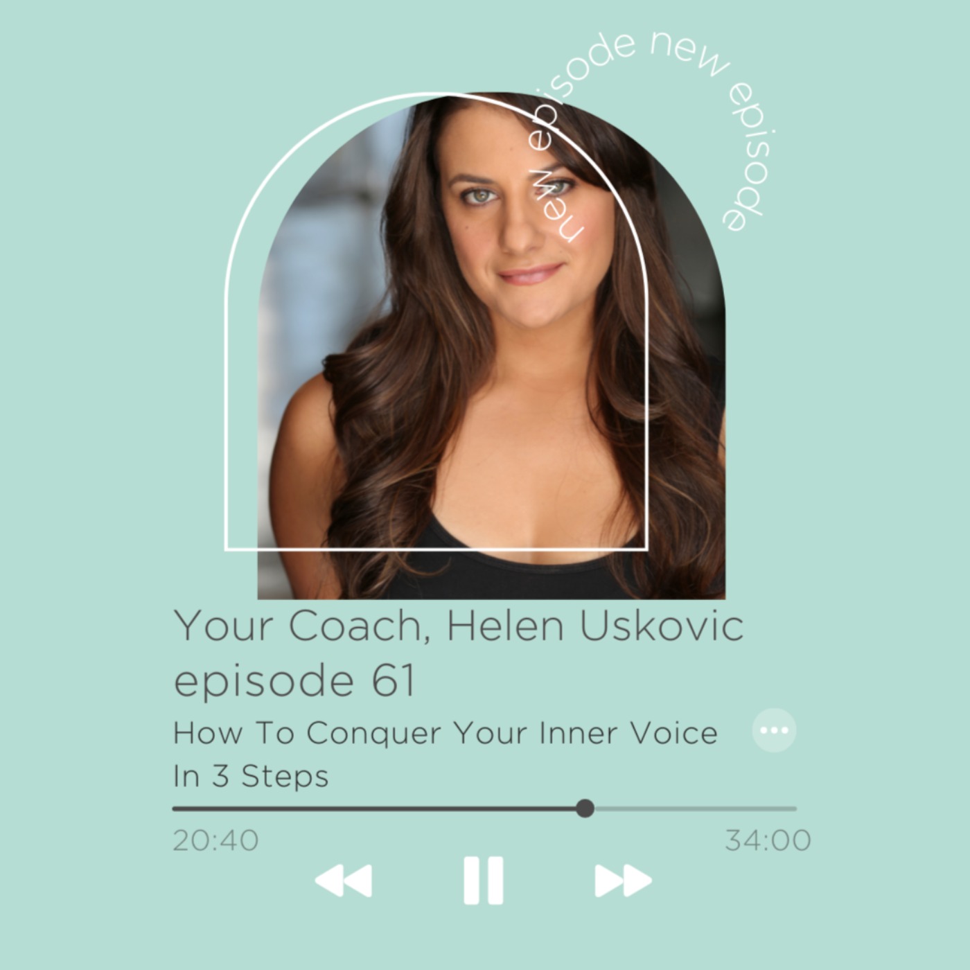 61: How To Conquer Your Inner Voice In 3 Steps