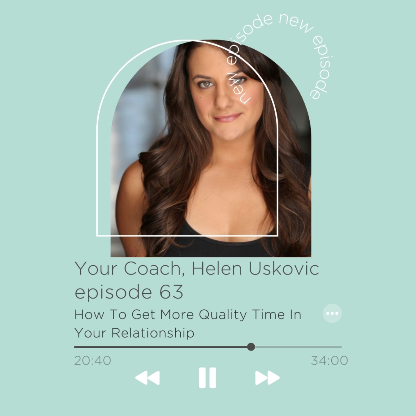 63: How To Get More Quality Time In Your Relationship