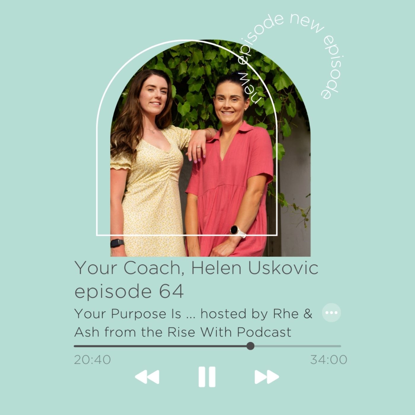 Your Coach, Helen Uskovic