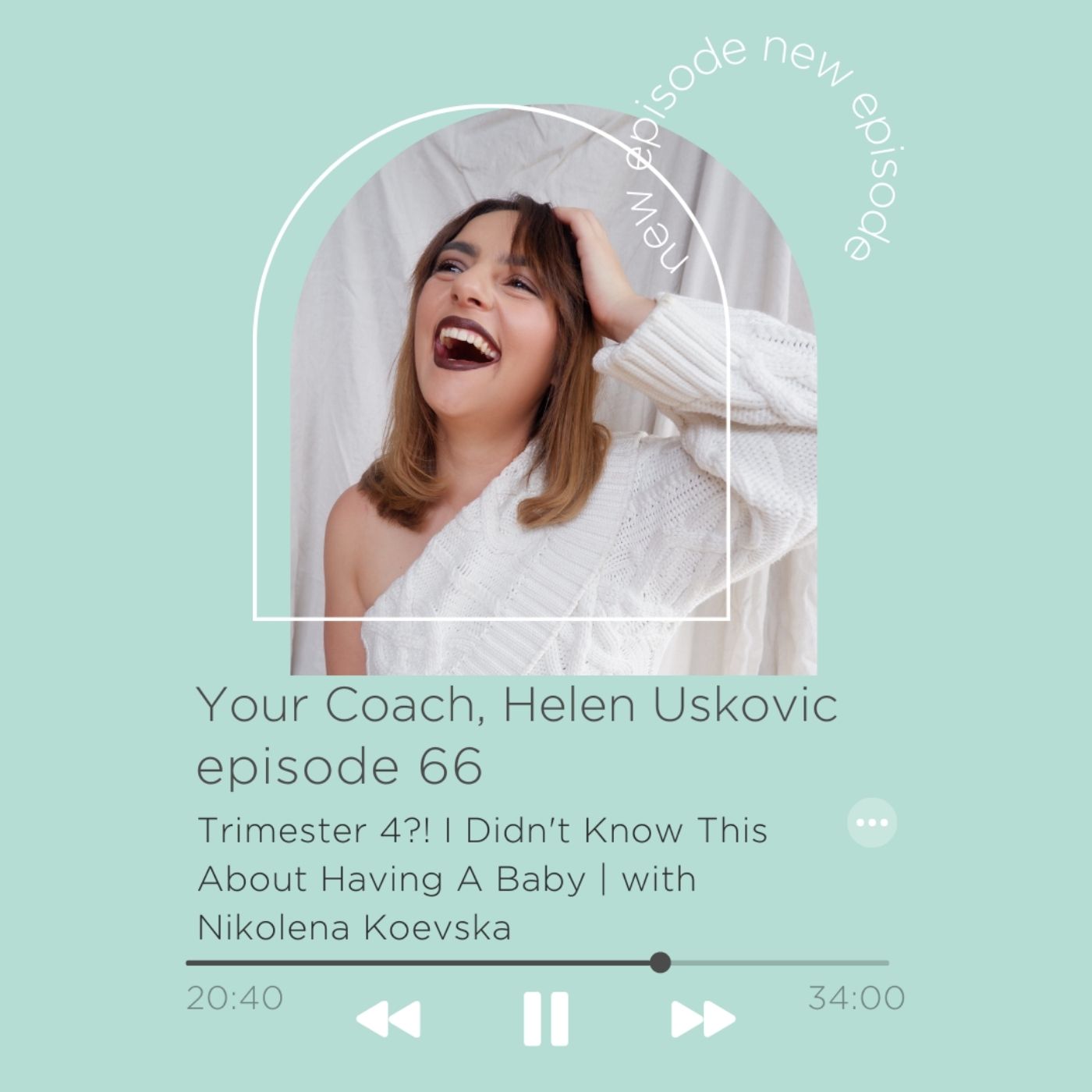 Your Coach, Helen Uskovic