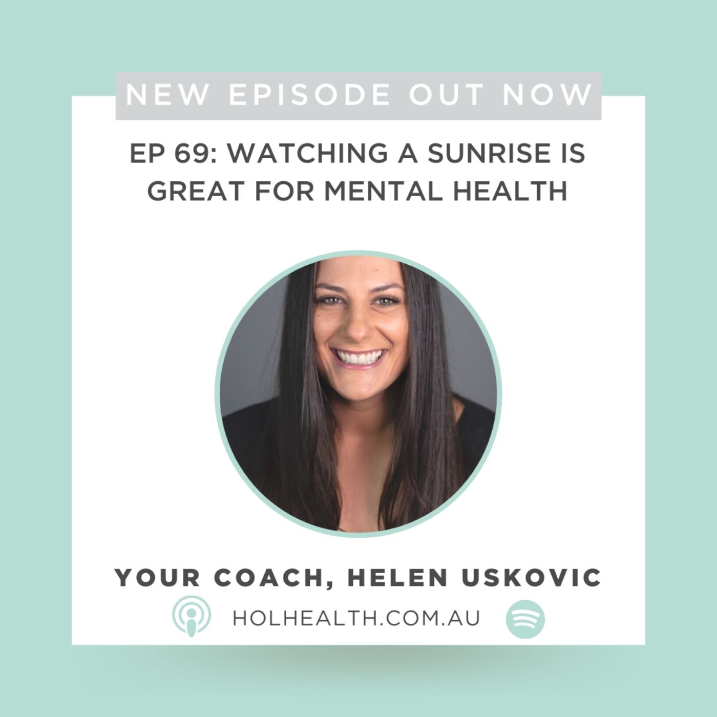 69: Watching A Sunrise Is Great For Mental Health