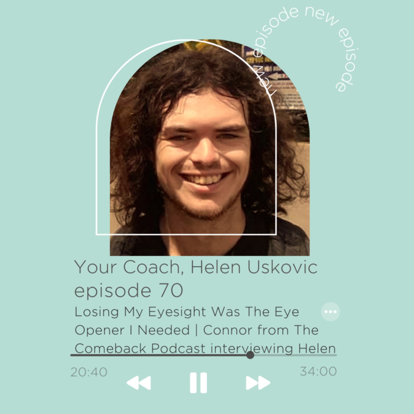 Your Coach, Helen Uskovic