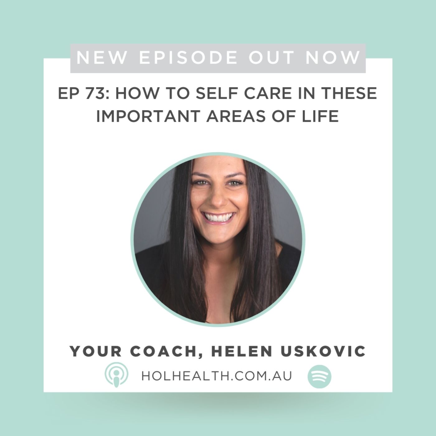 73: How To Self Care In These Important Areas Of Life