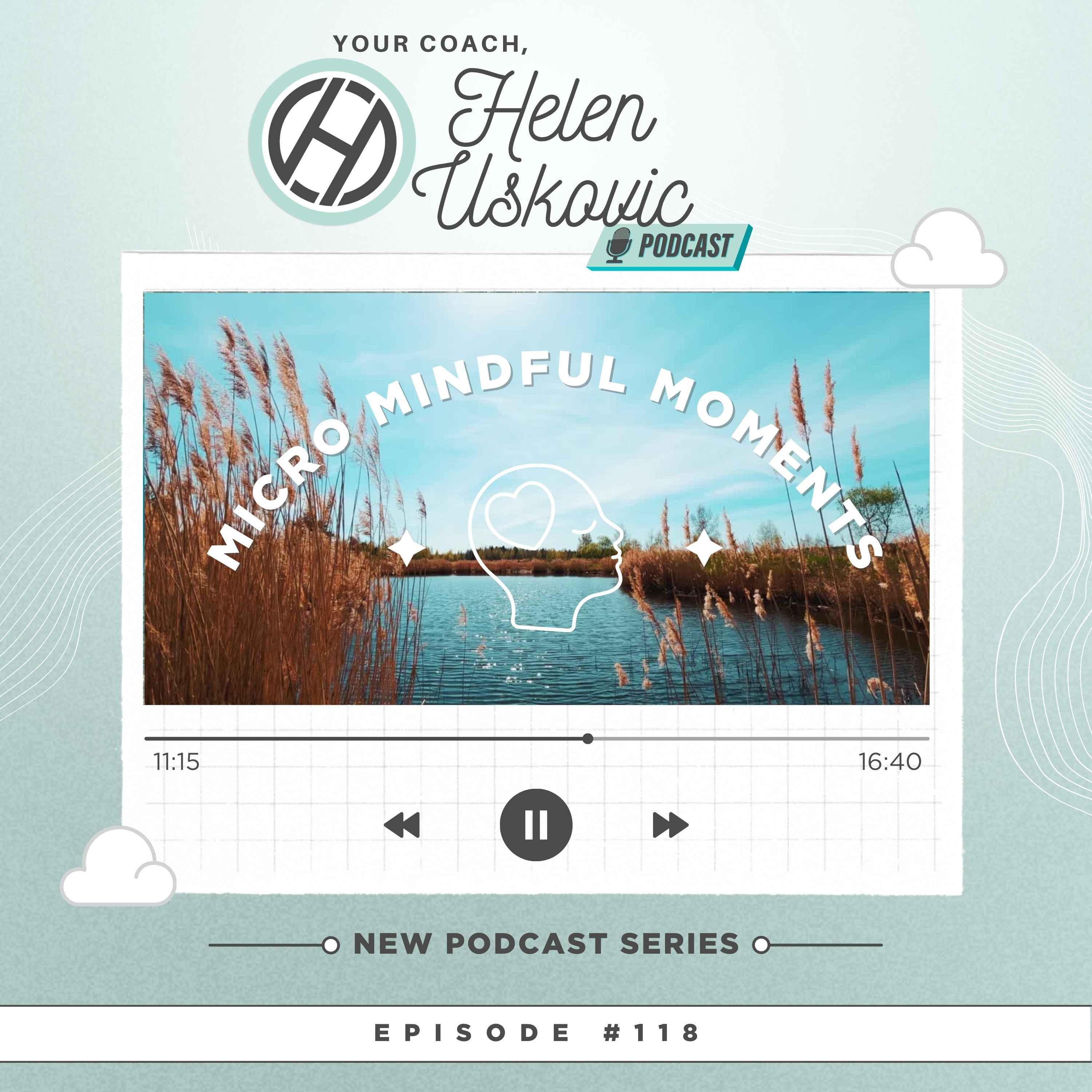118:  Micro Mindful Moments