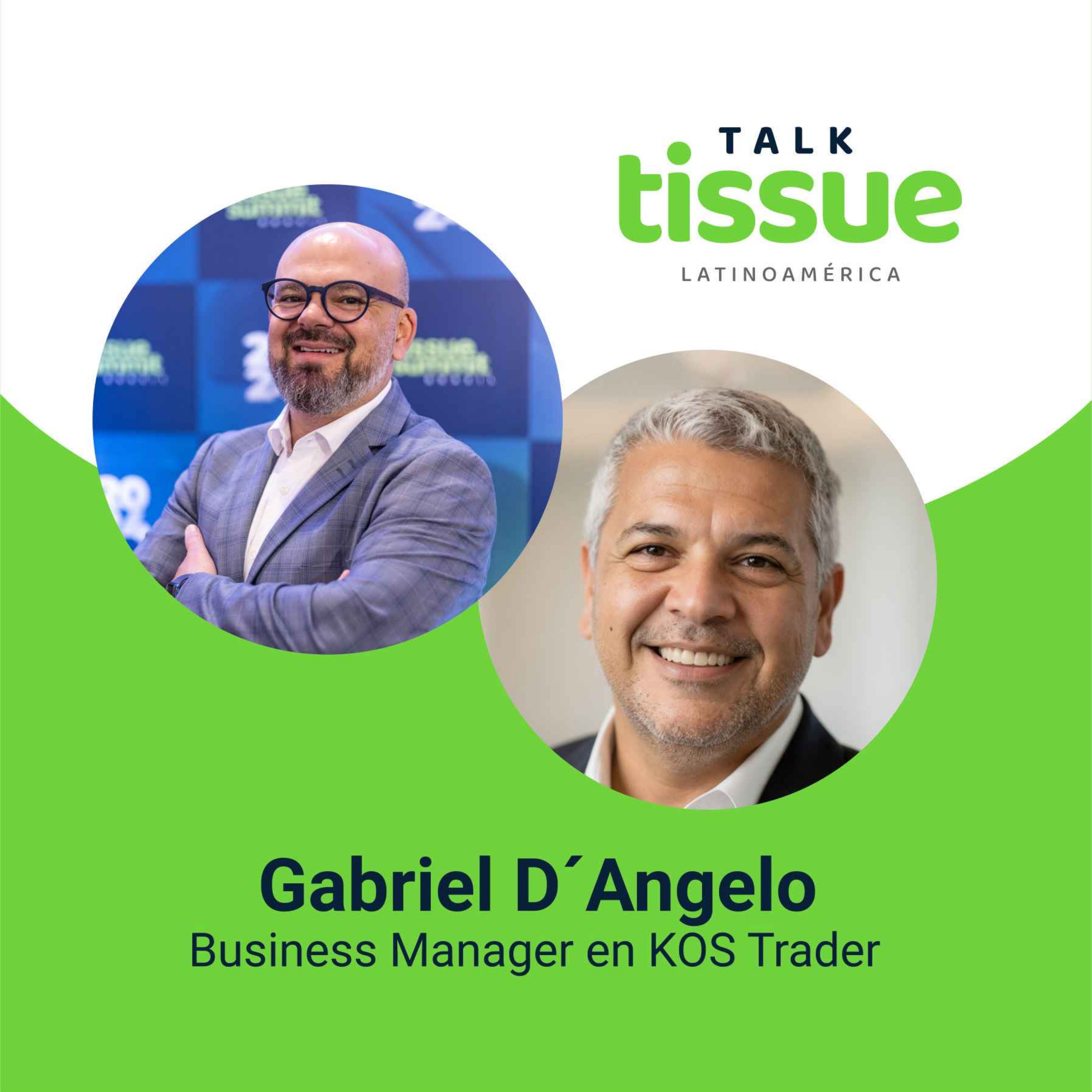 Talk Tissue con Gabriel D’Angelo, Business Manager en KOS Trader episode artwork