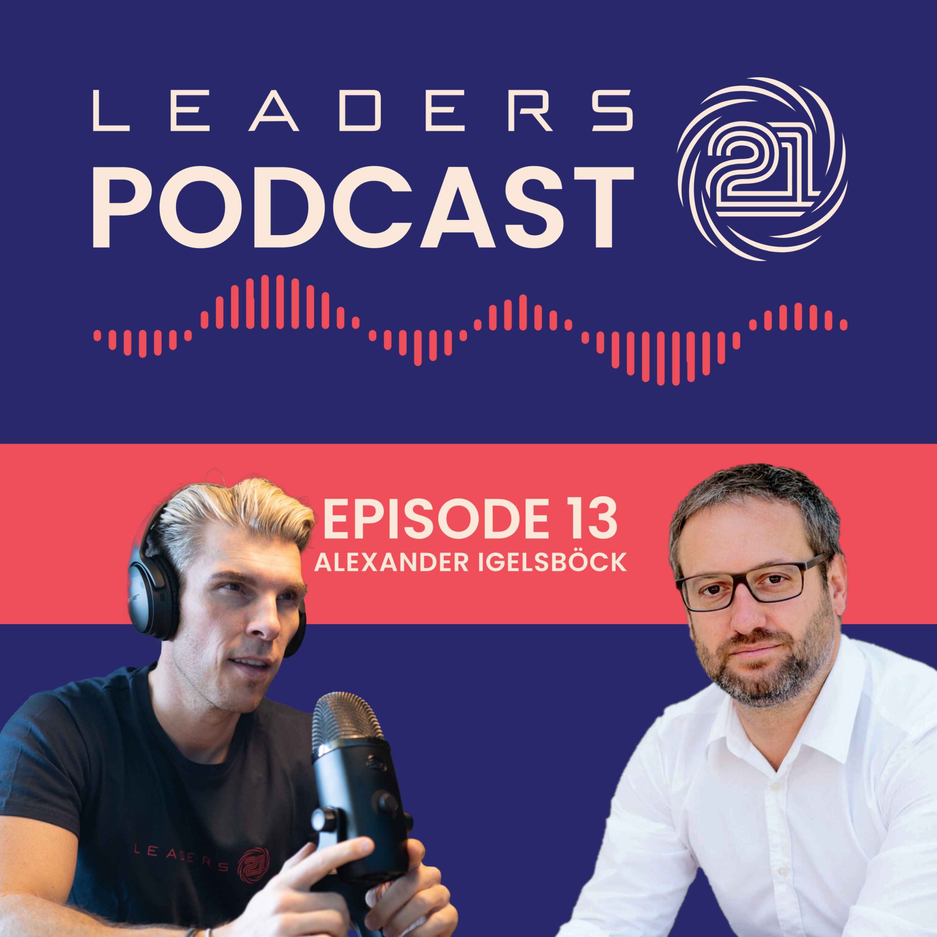 Leaders21 Podcast